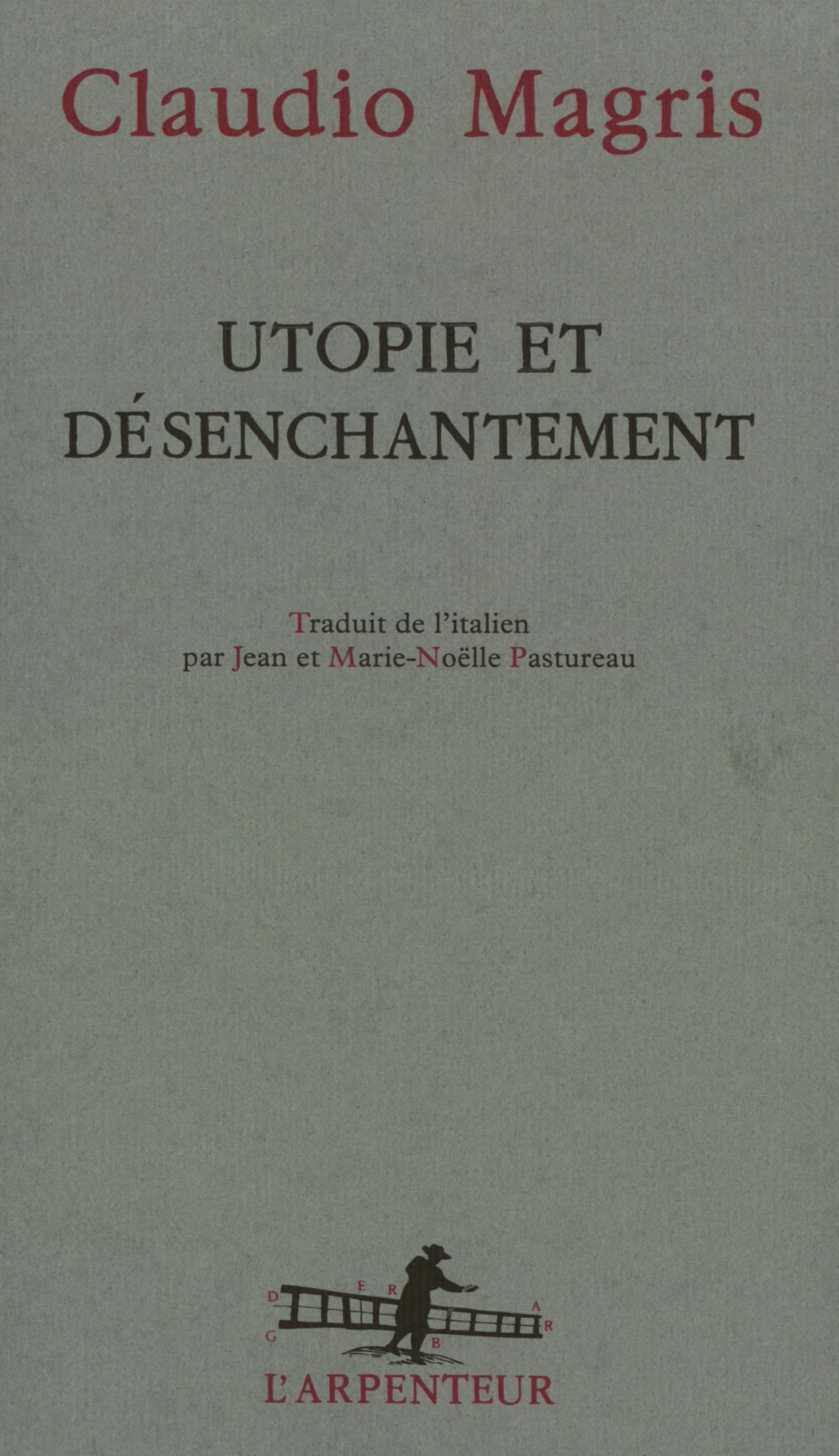 Utopie et désenchantement book