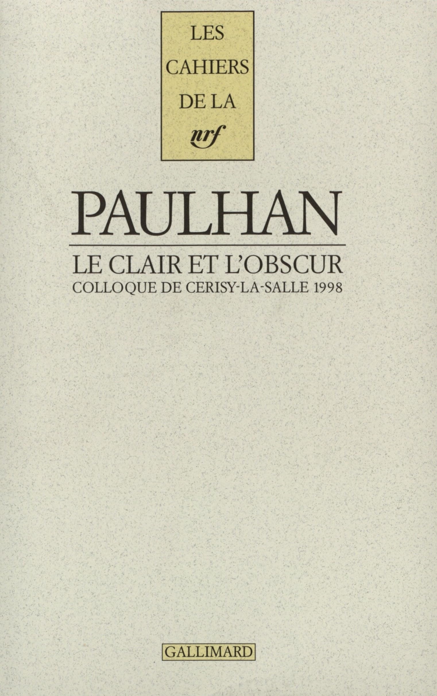 Jean Paulhan : le clair et l'obscur Essays & Short Stories