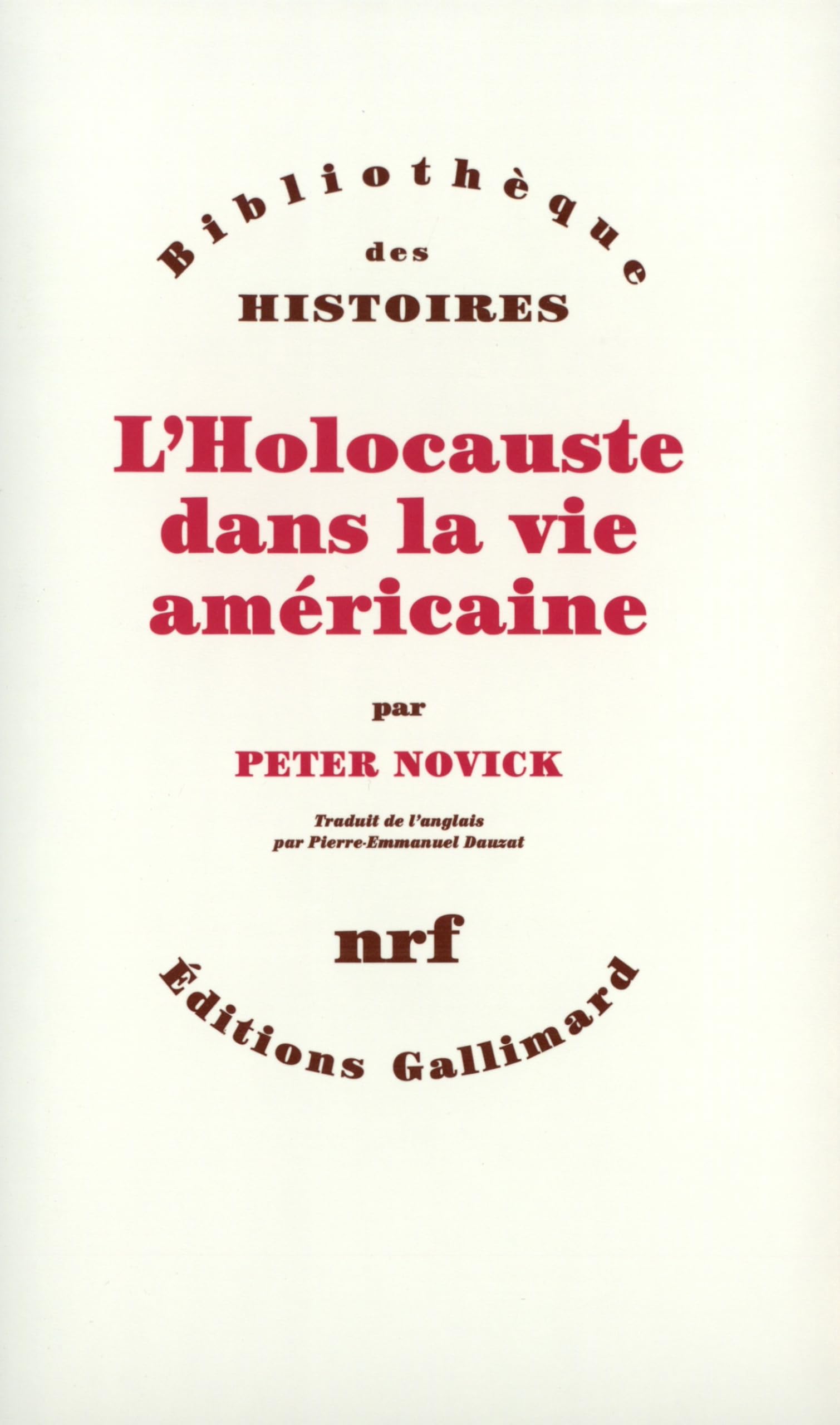 L'Holocauste dans la vie américaine Politics & History