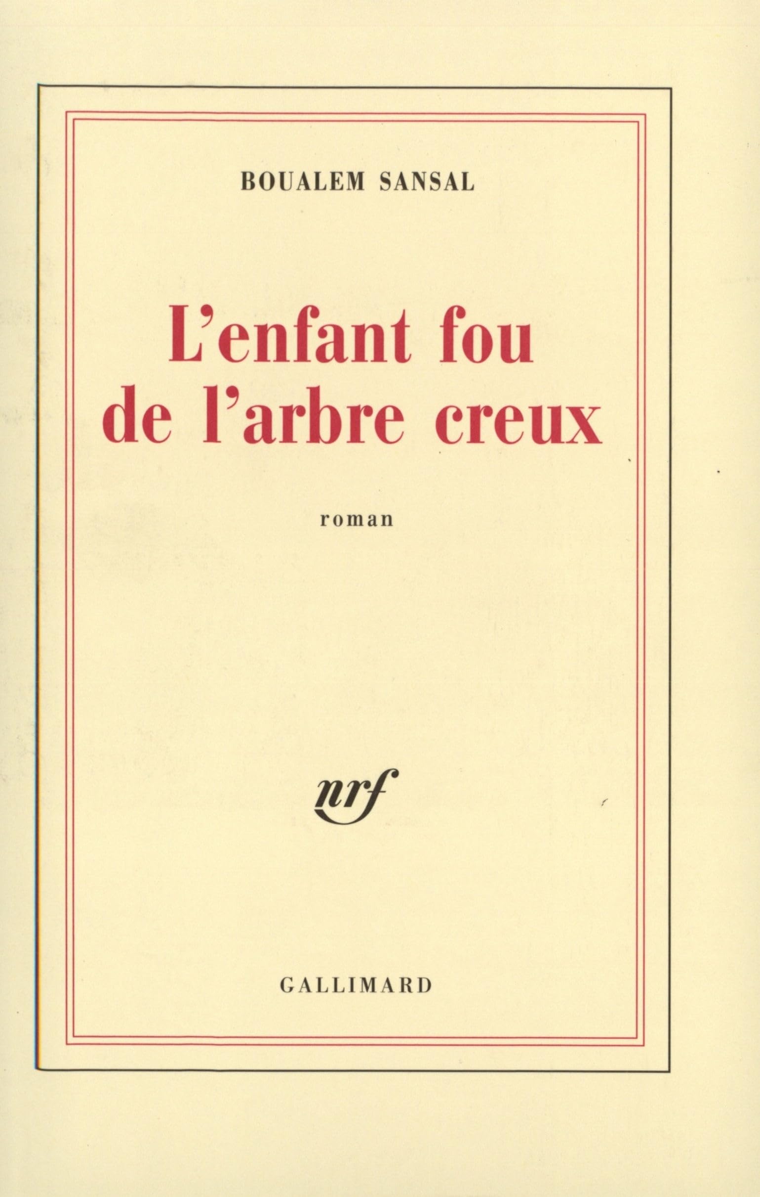 L'enfant fou de l'arbre creux Contemporary literature
