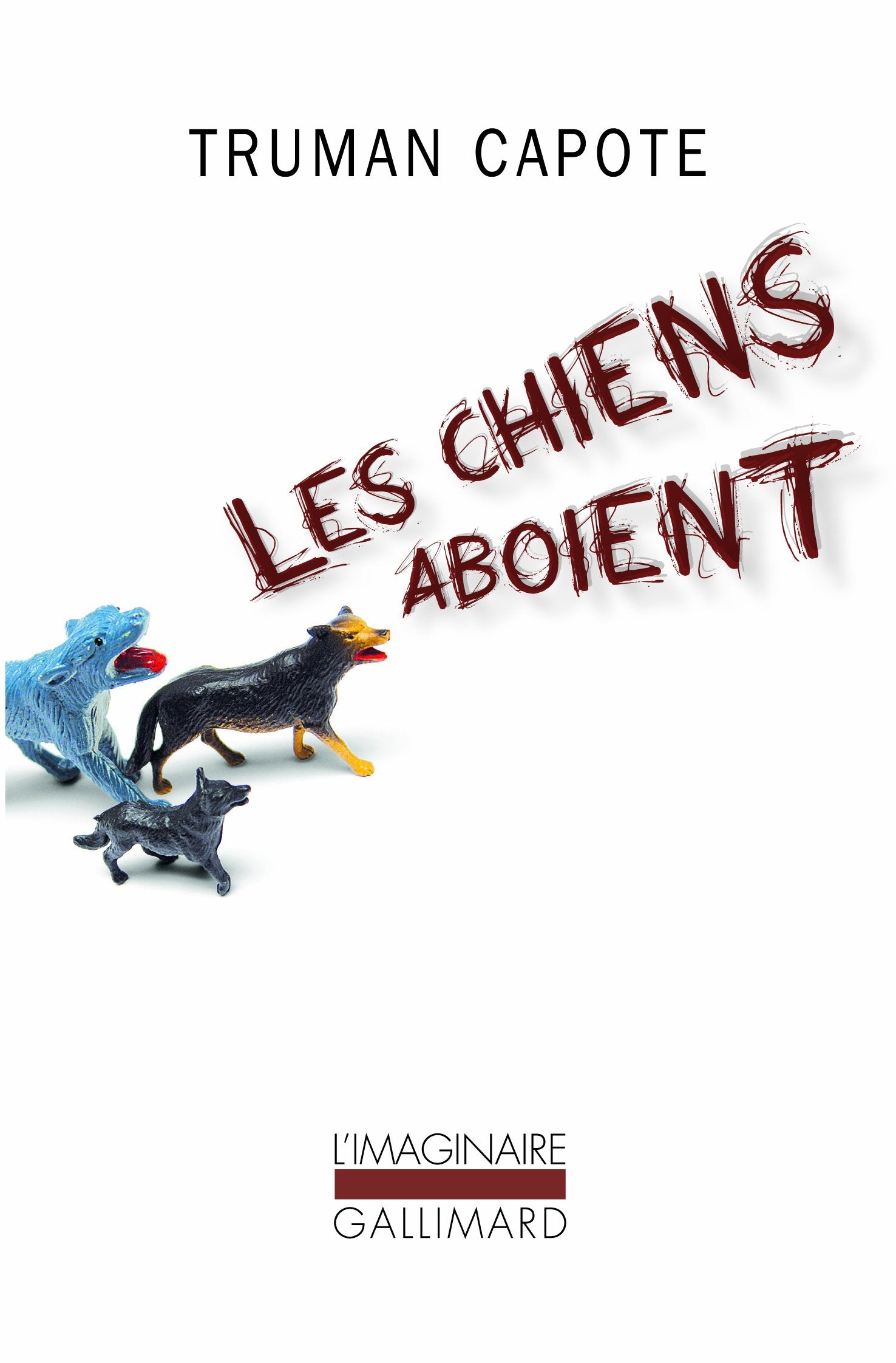 Les chiens aboient: Souvenirs, sites, silhouettes book
