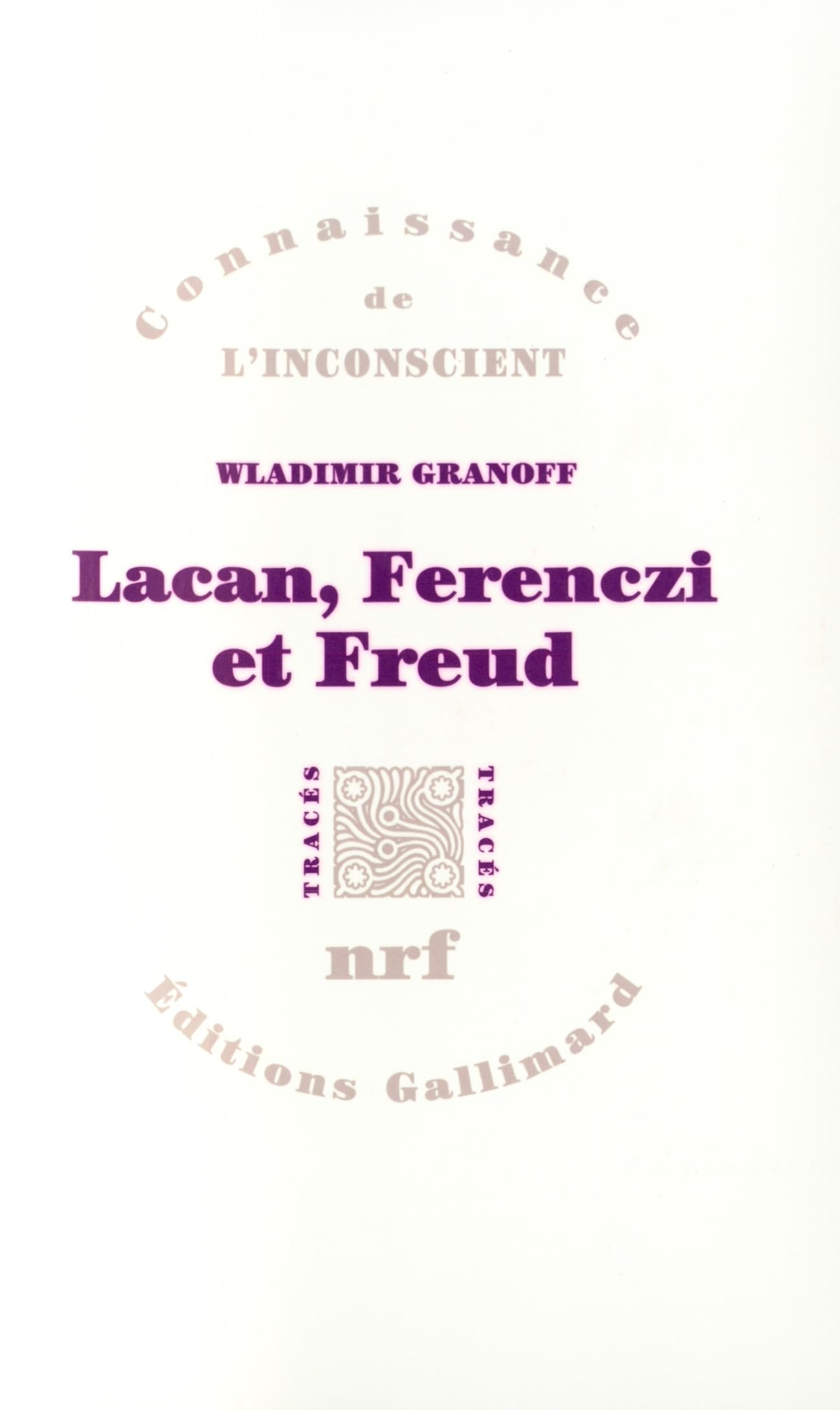 Lacan, Ferenczi et Freud book