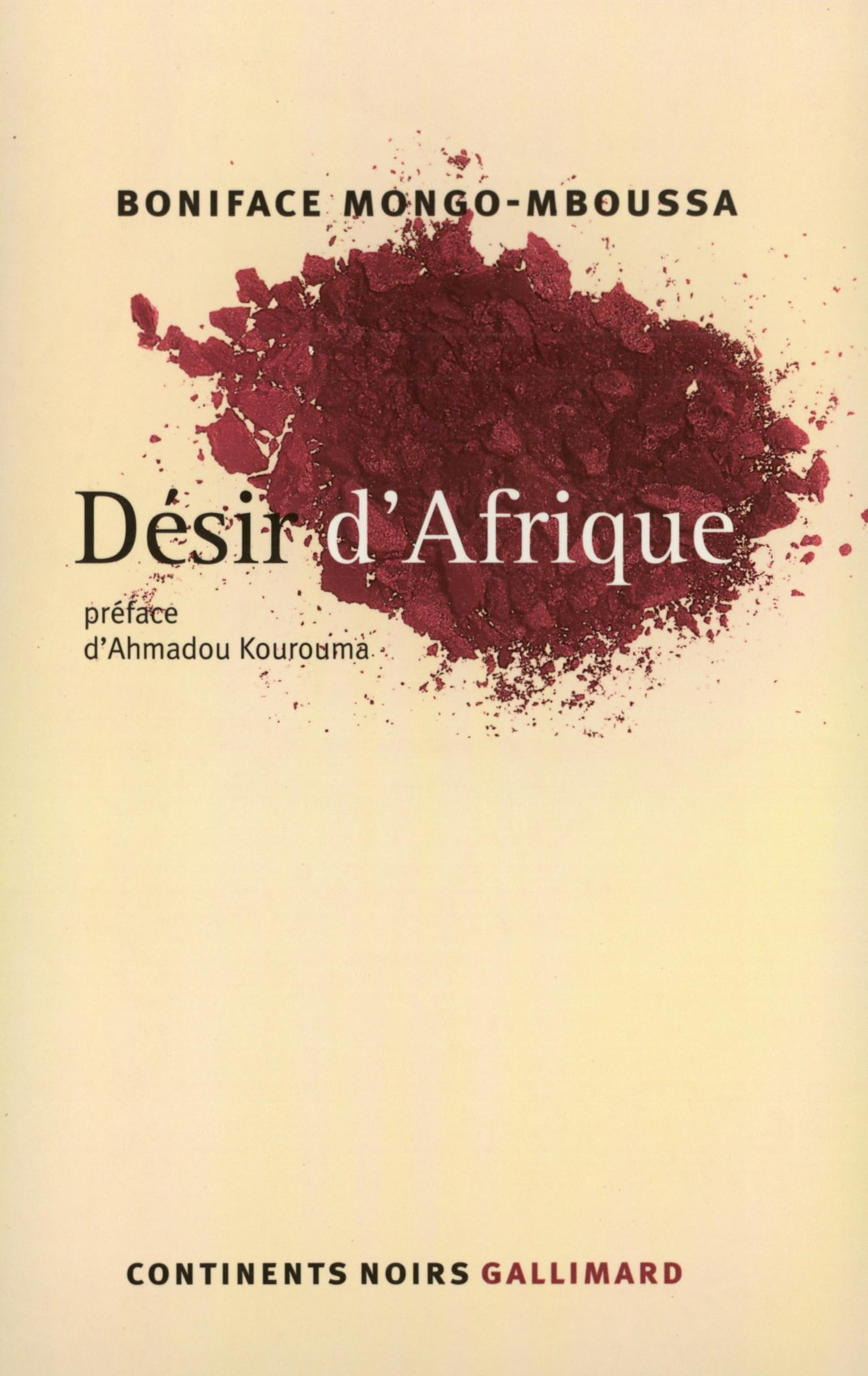 Desir D'Afrique: Essai (Continents Noirs) Essays & Short Stories