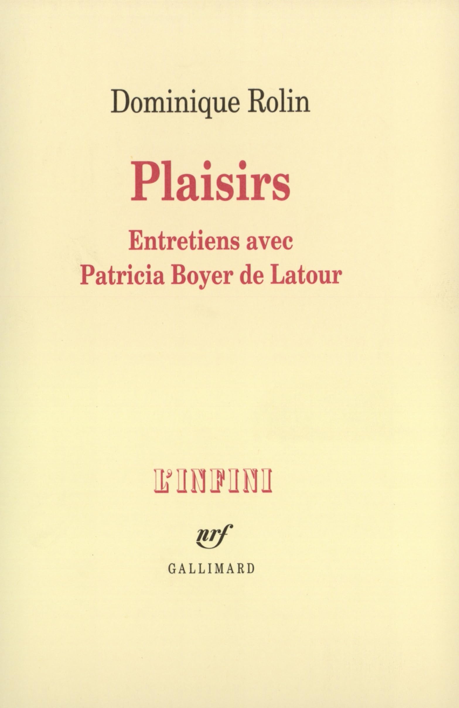 Plaisirs : Entretiens avec Patricia Boyer de Latour book