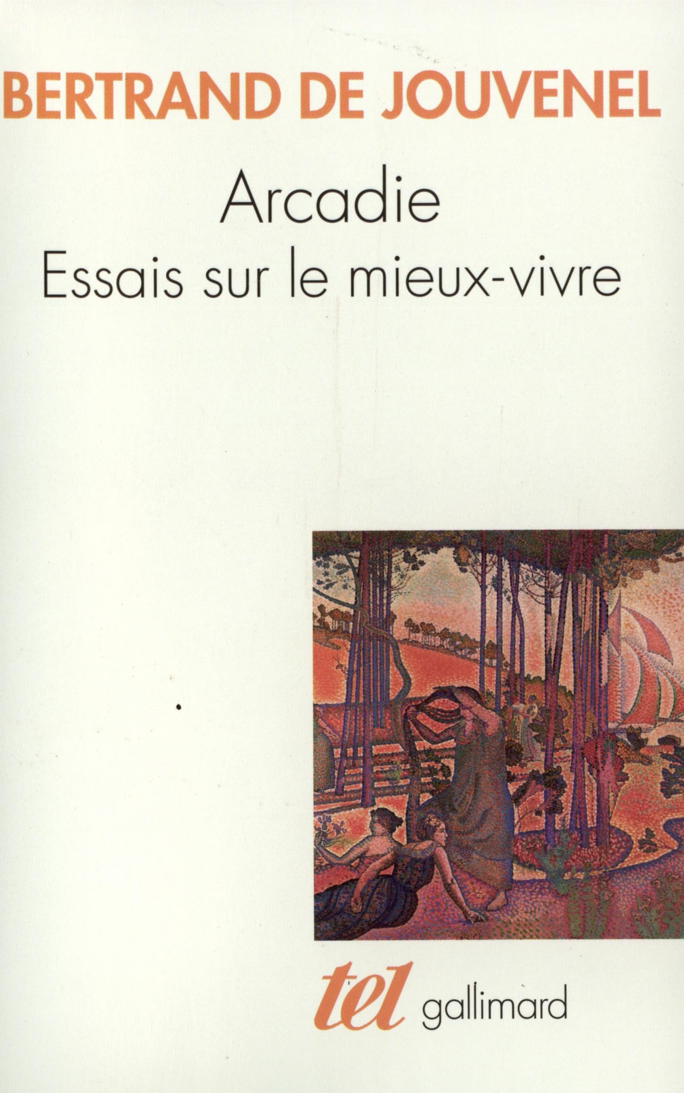 Arcadie : Essais sur le mieux-vivre book