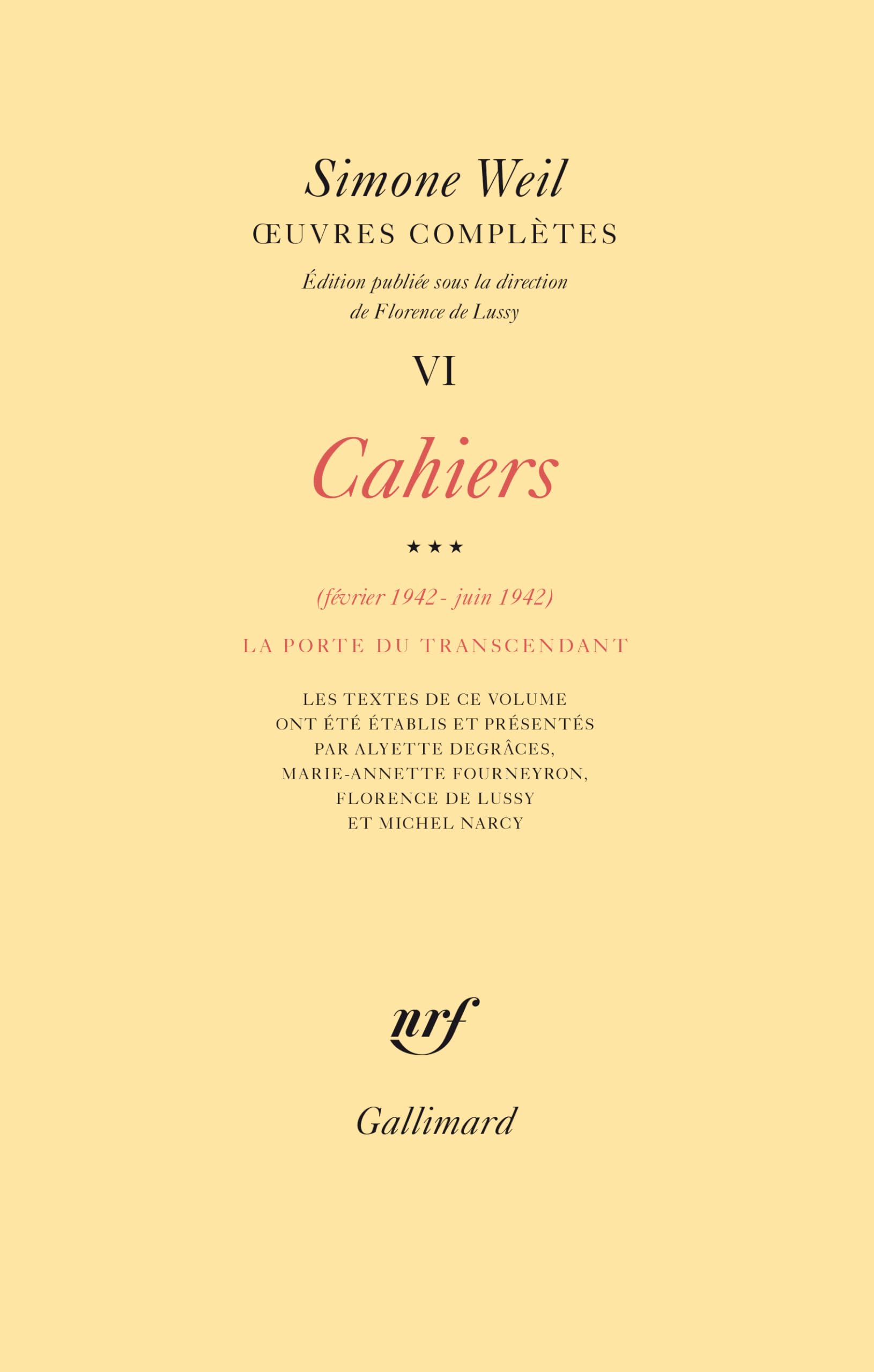 Œuvres complètes: Cahiers (Février 1942 - juin 1942) 3 (6) Essays & Short Stories