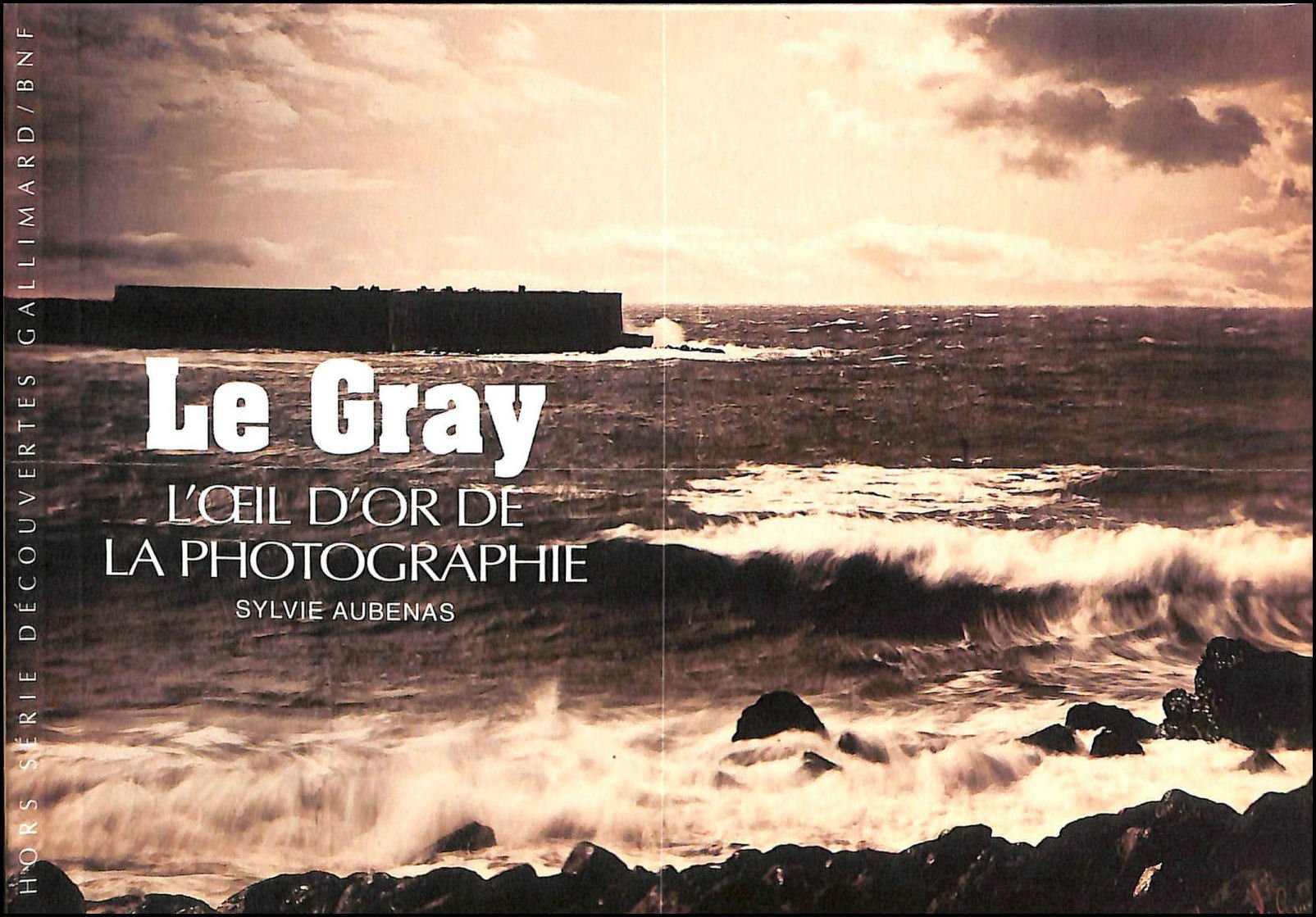 Le Gray : L'oeil d'or de la photographie book