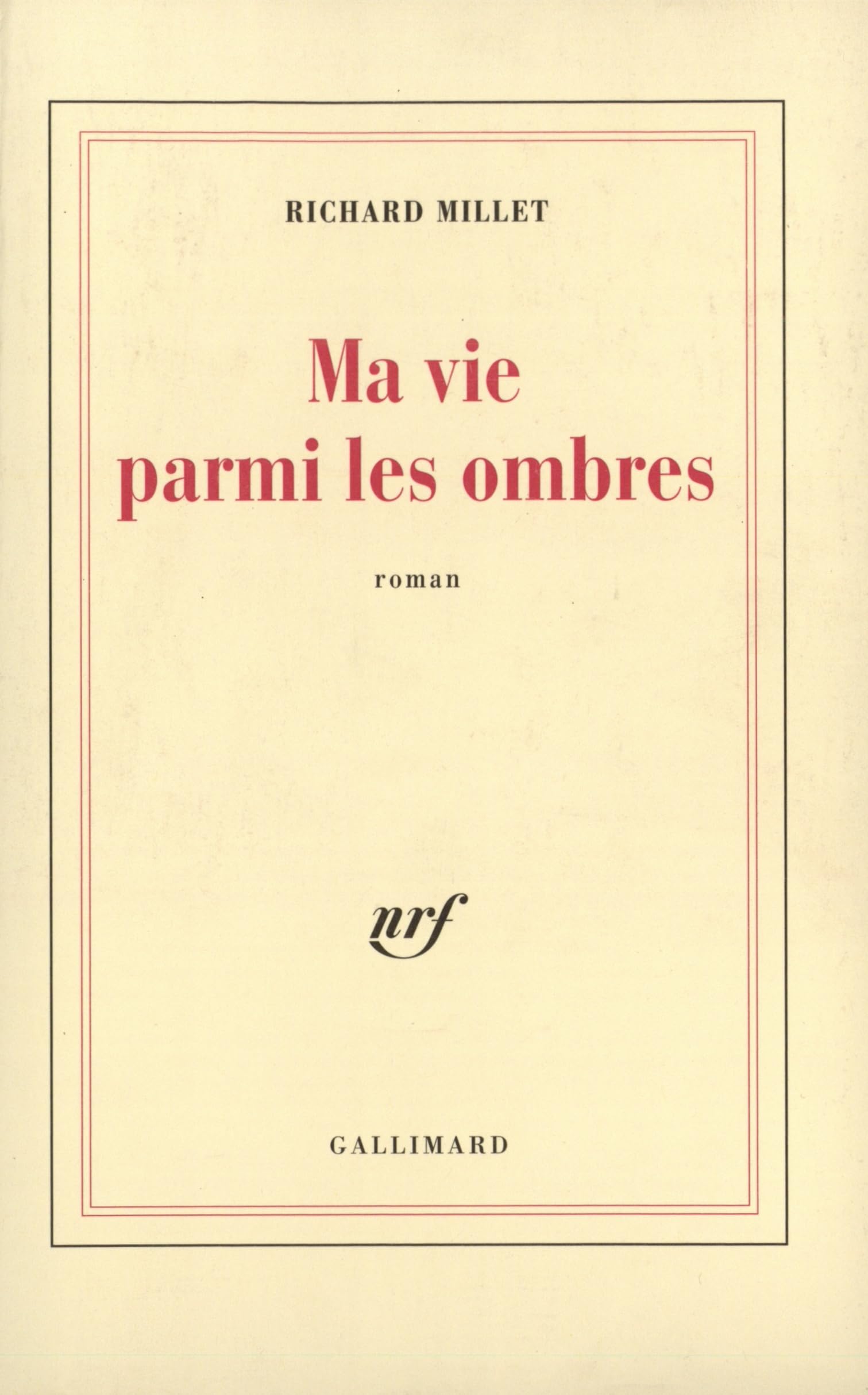 Ma vie parmi les ombres book