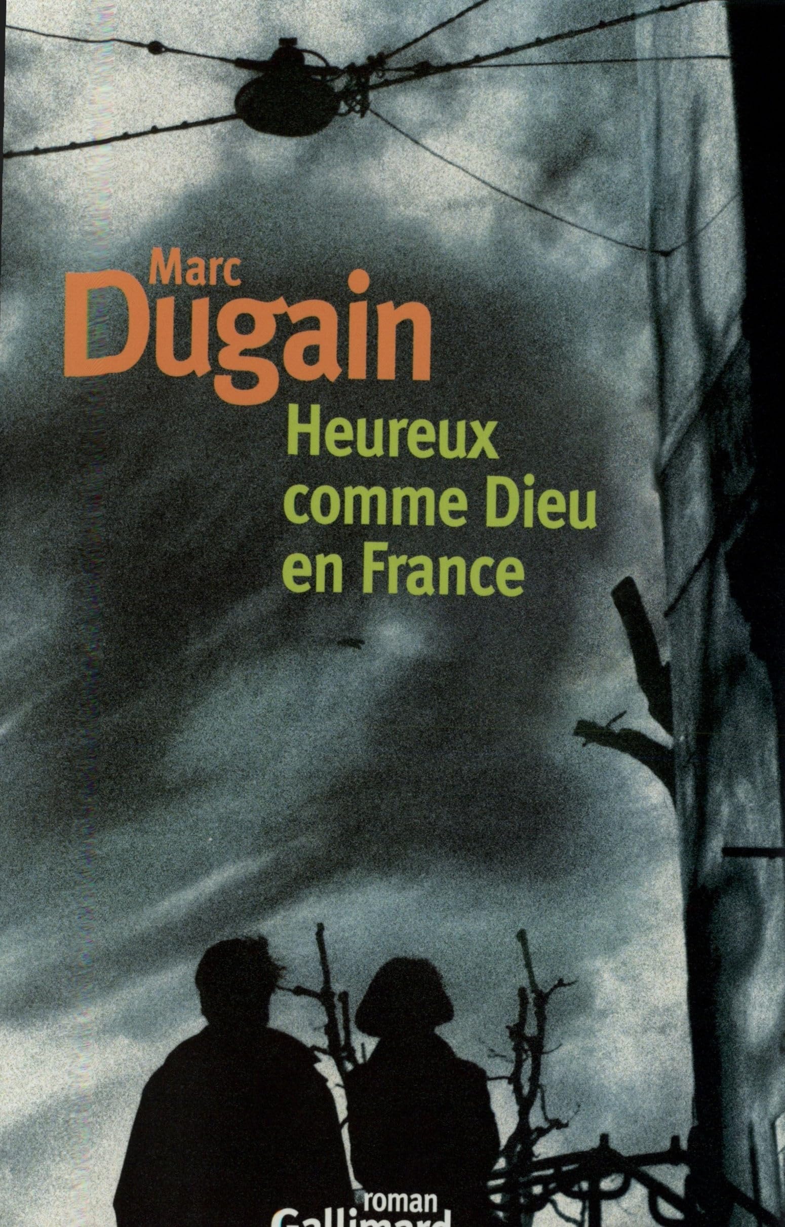 Heureux comme Dieu en France book