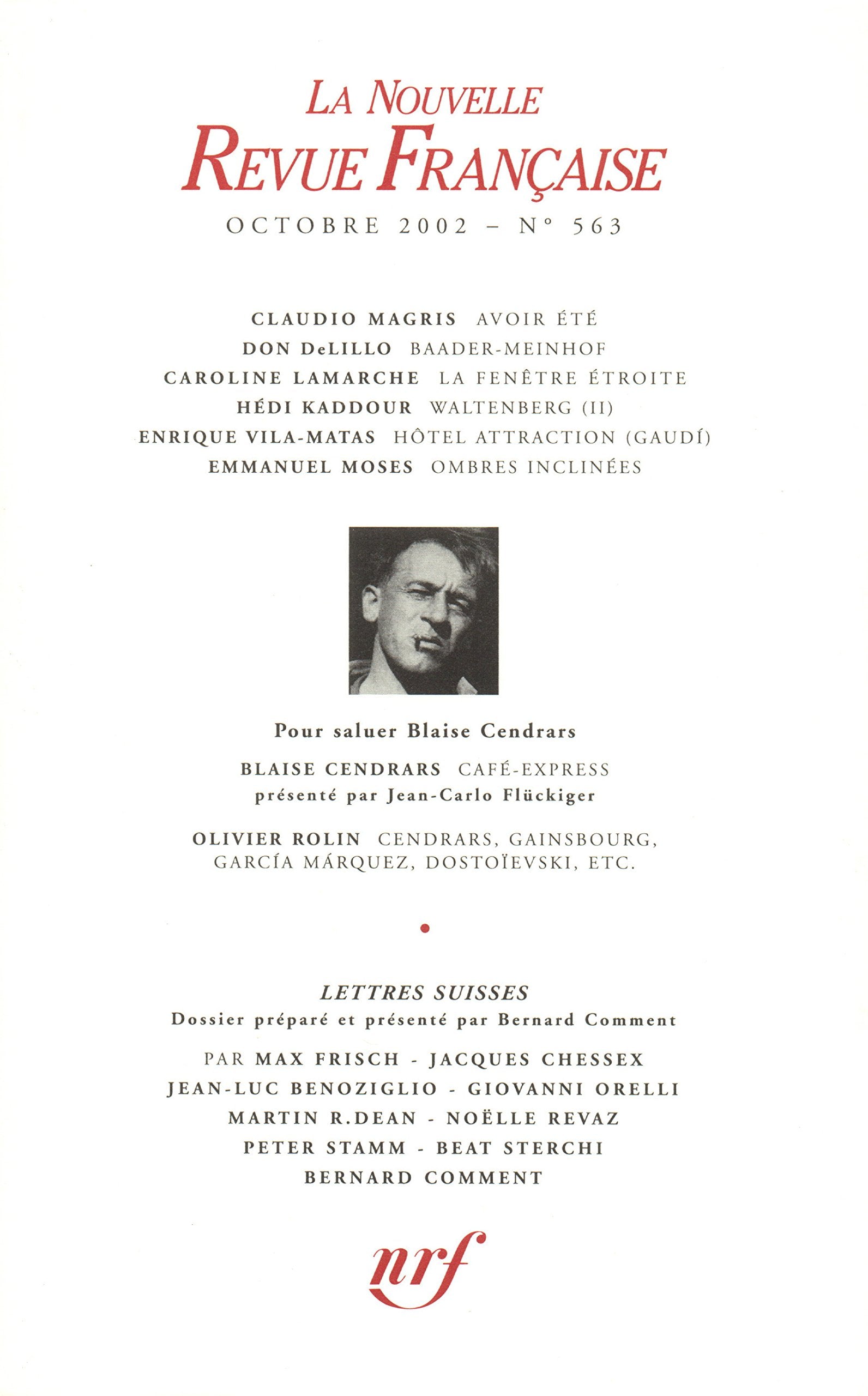 La Nouvelle Revue Française, N° 563 (octobre 2002 : Lettres suisses (Gallimard) Books