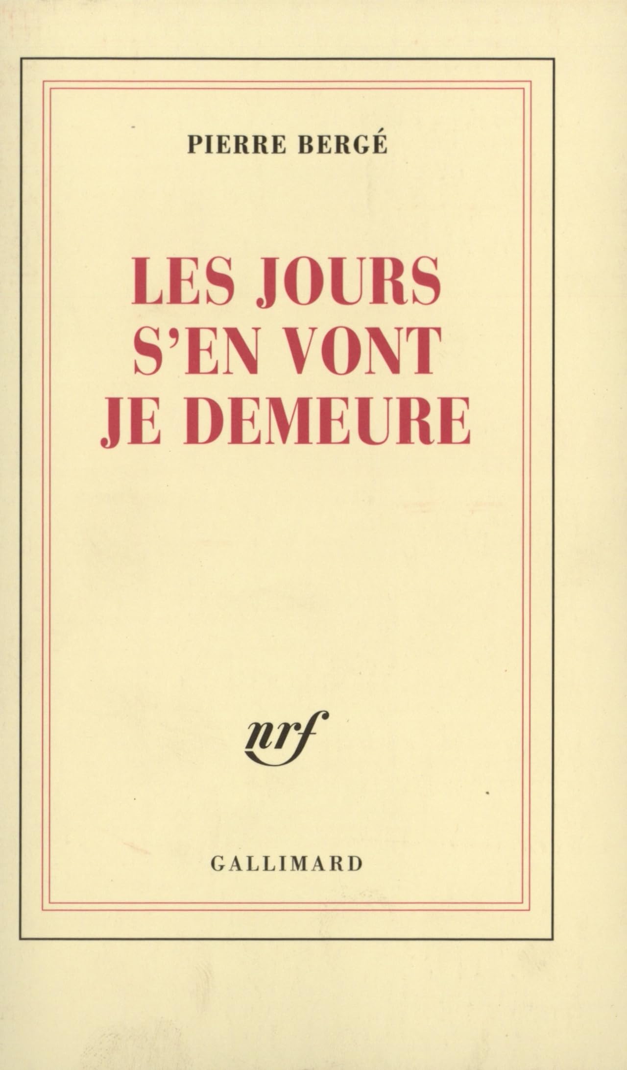 Les jours s'en vont je demeure book