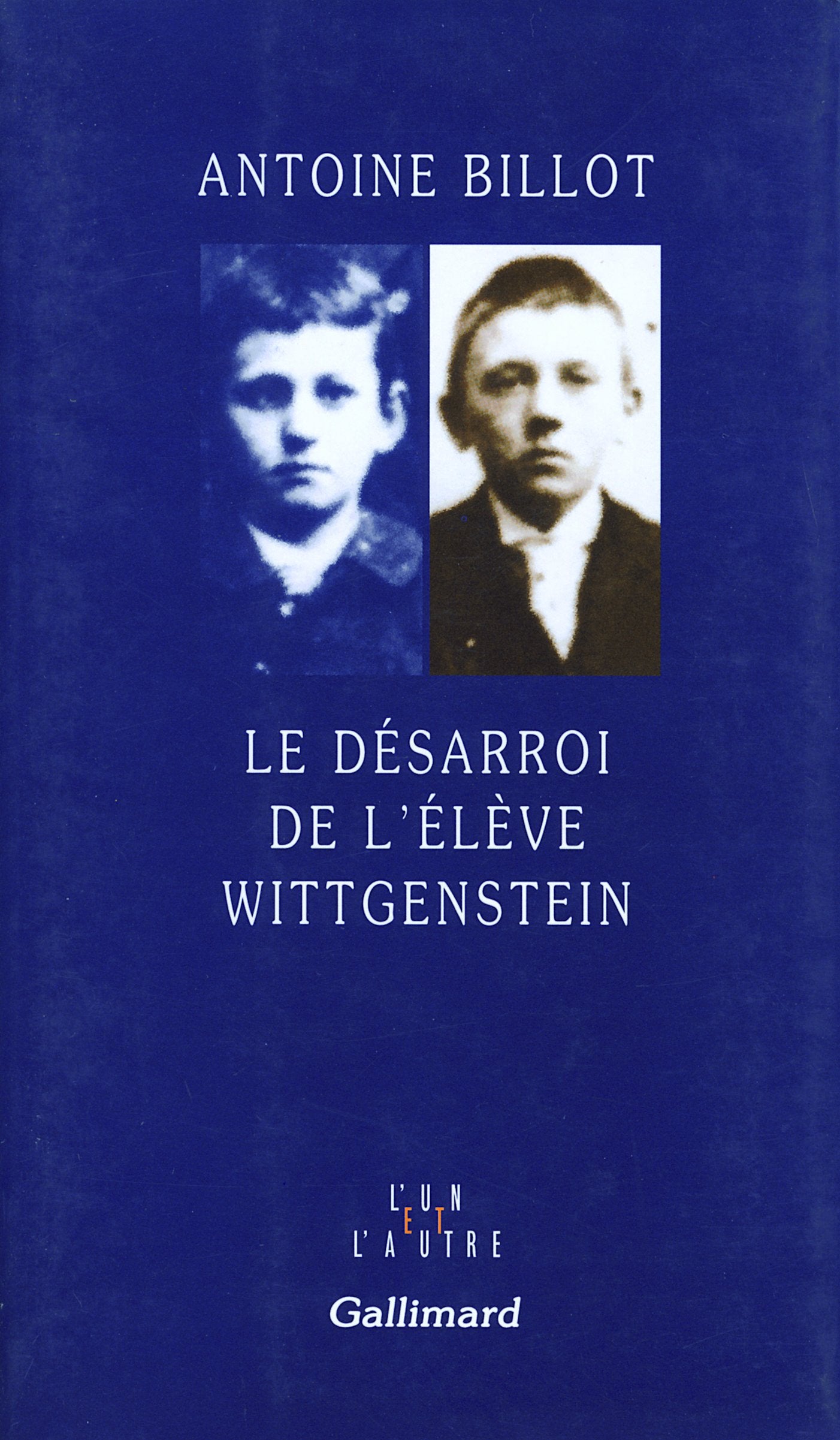 Le Désarroi de l'élève Wittgenstein Contemporary literature
