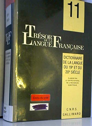 Trésor de la langue française Tome 11: Lot-Natalité book