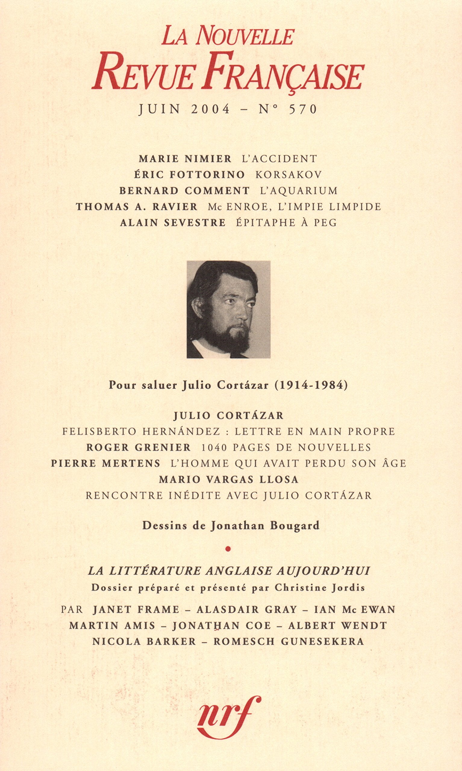 La Nouvelle Revue Française, N° 570 Juin 2004 : (Gallimard) Books