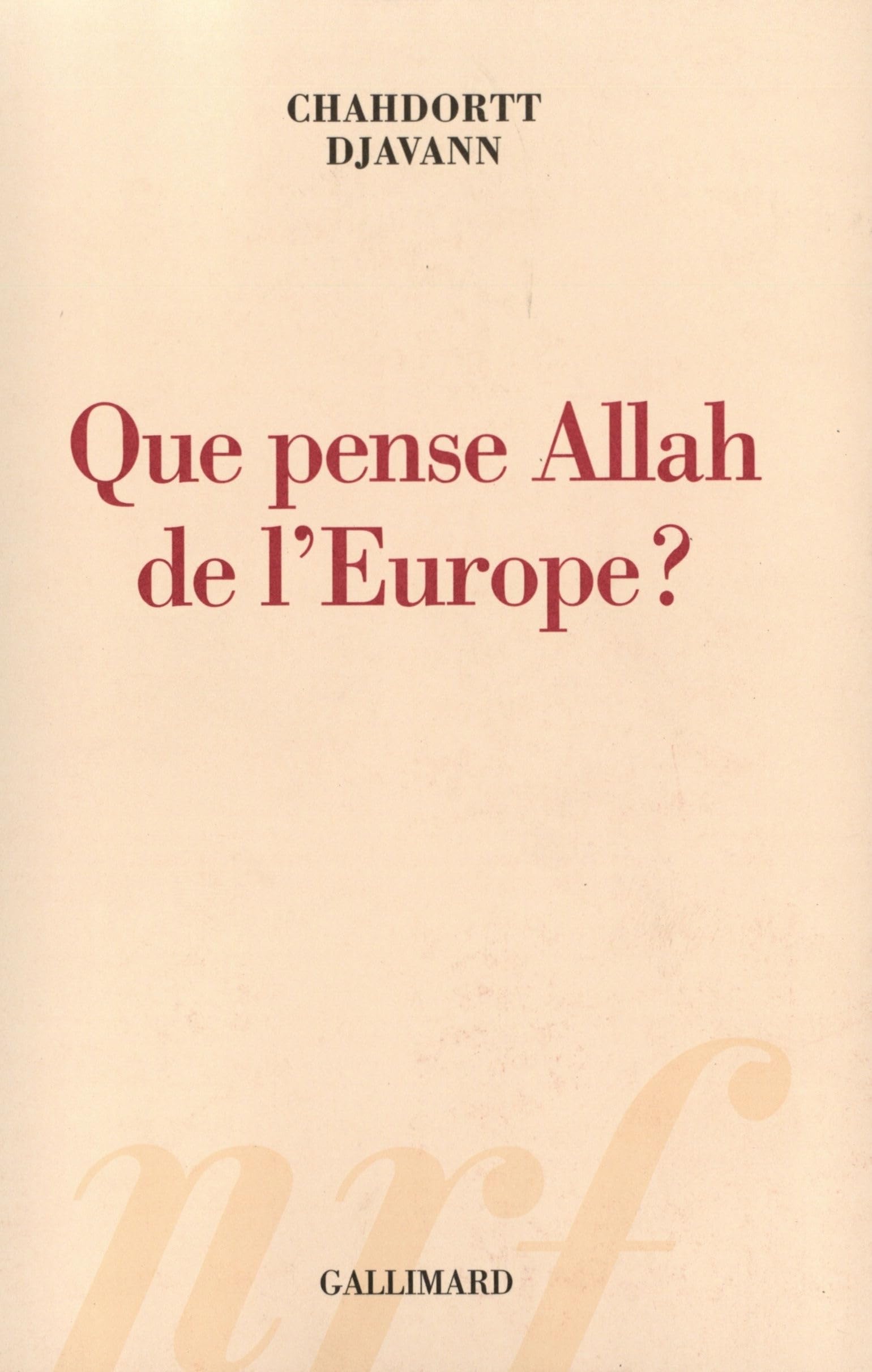 Que pense Allah de l'Europe ? Classics