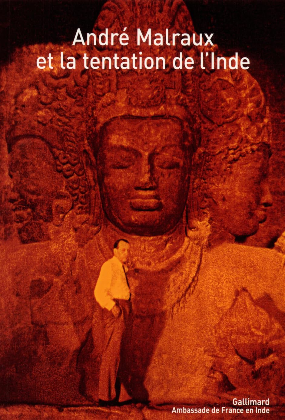 André Malraux et la tentation de l'Inde book