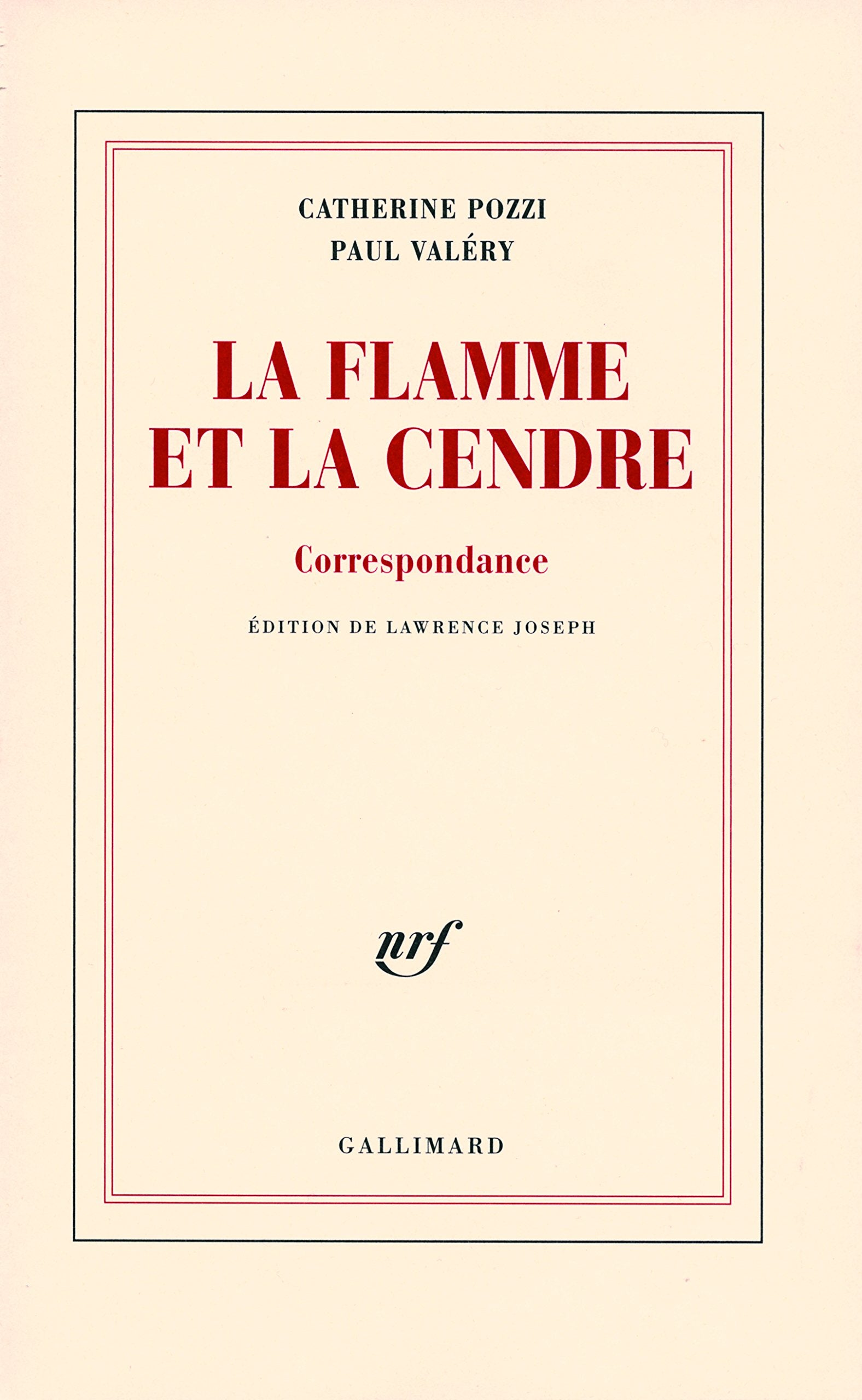 La flamme et la cendre: Correspondance Contemporary literature
