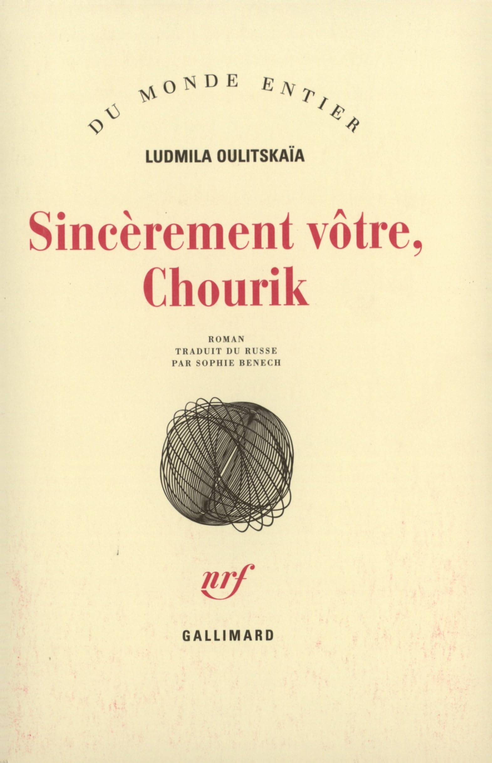 Sincèrement vôtre, Chourik Contemporary literature