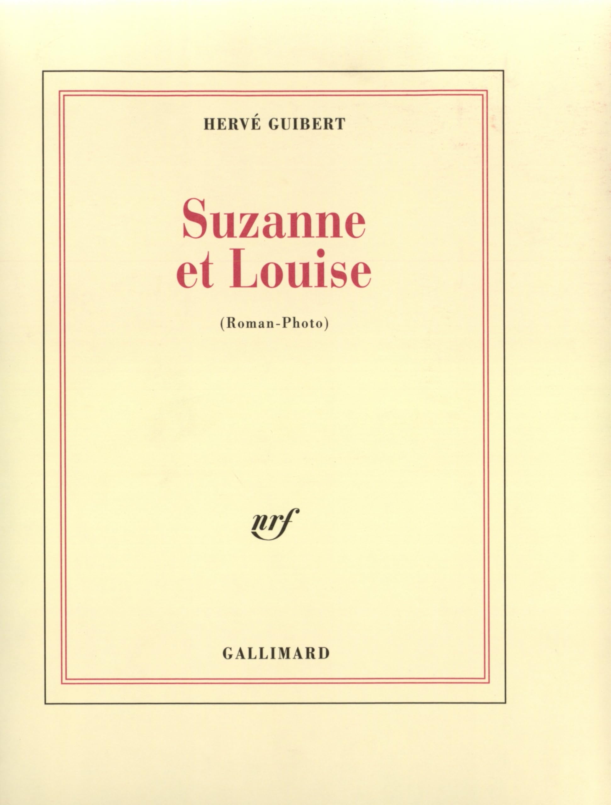 Suzanne et Louise: (Roman-Photo) book
