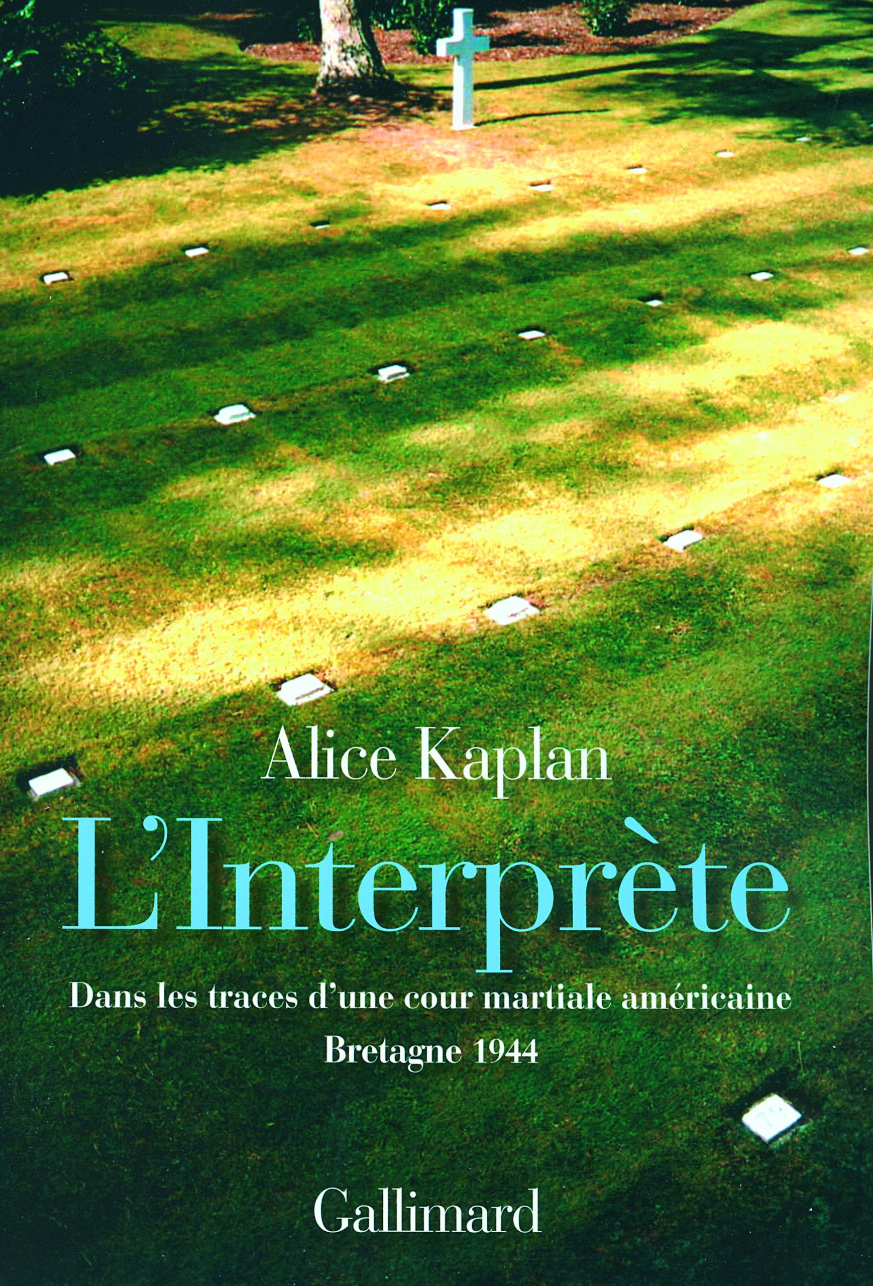 L'Interprète: Dans les traces d'une cour martiale américaine (Bretagne, 1944) book