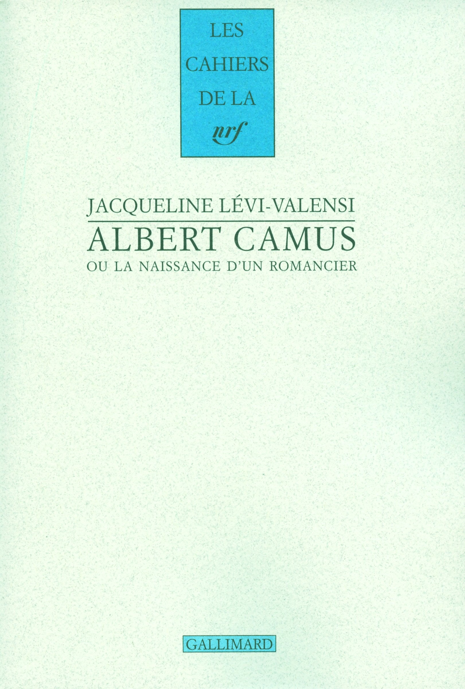 Albert Camus ou La naissance d'un romancier: (1930-1942) book