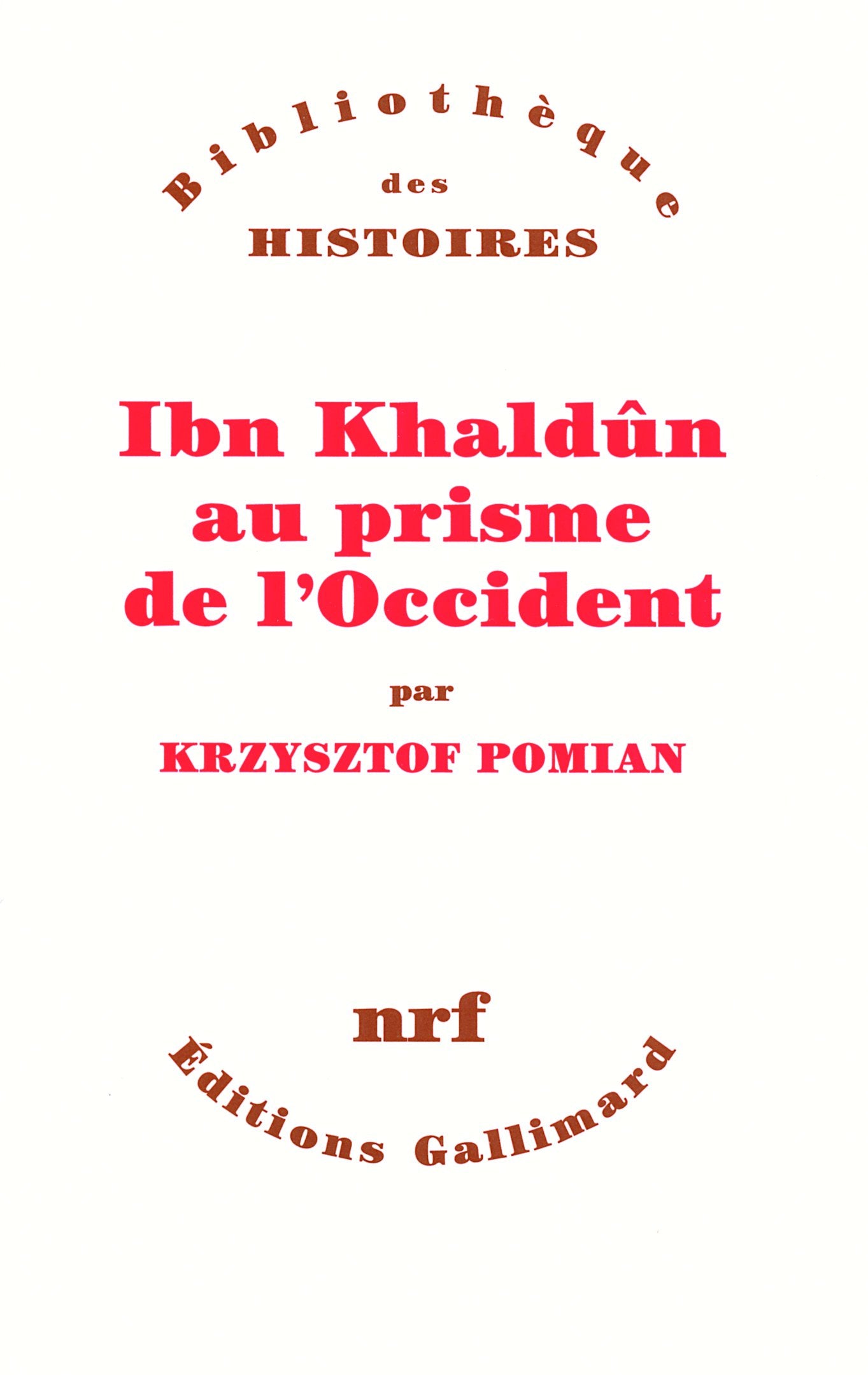 Ibn Khaldûn au prisme de l'Occident book
