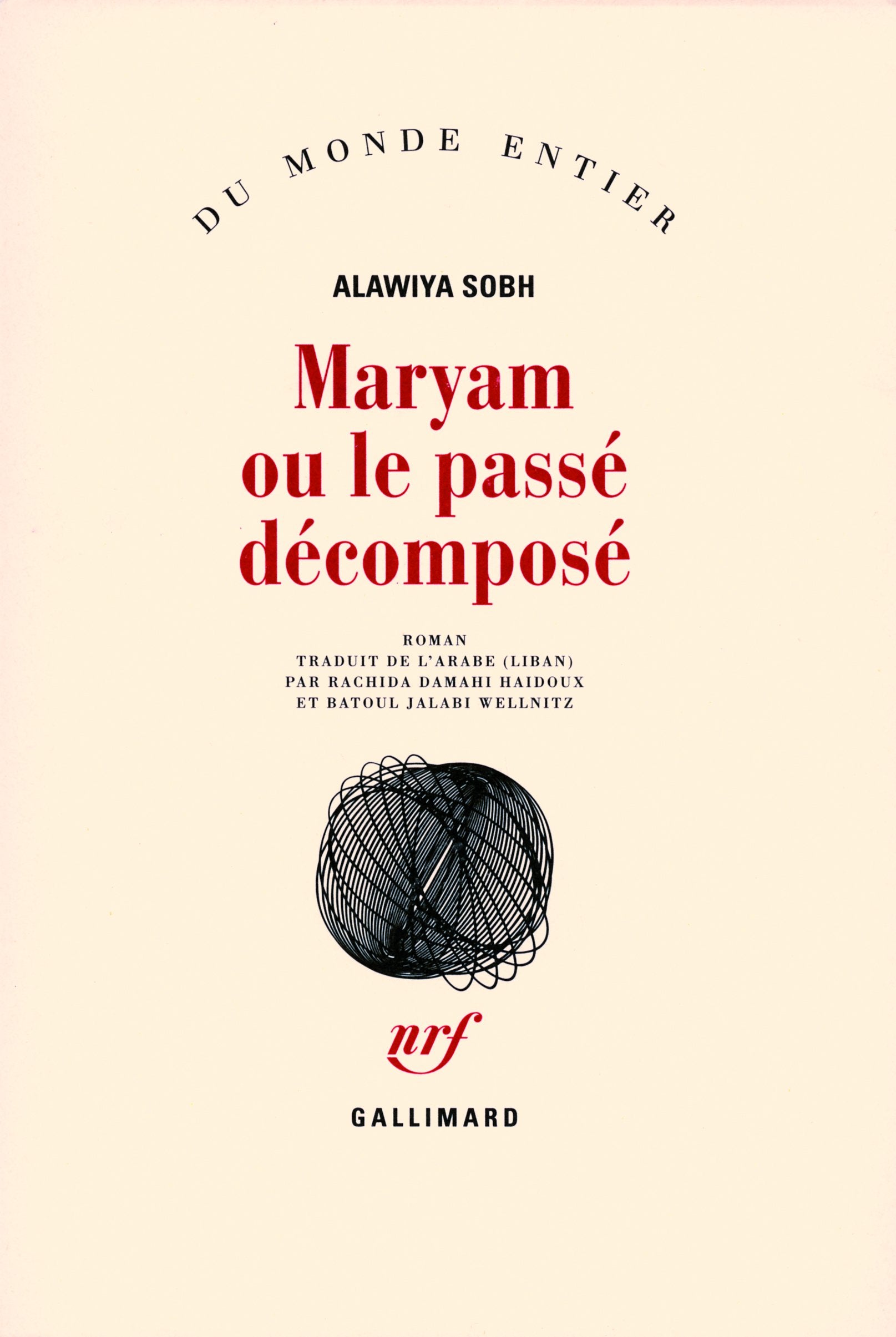 Maryam ou Le passé décomposé Contemporary literature