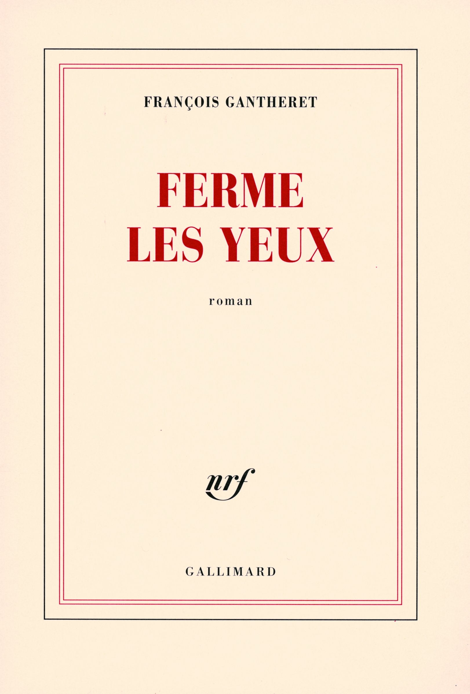 Ferme les yeux: Roman Contemporary literature