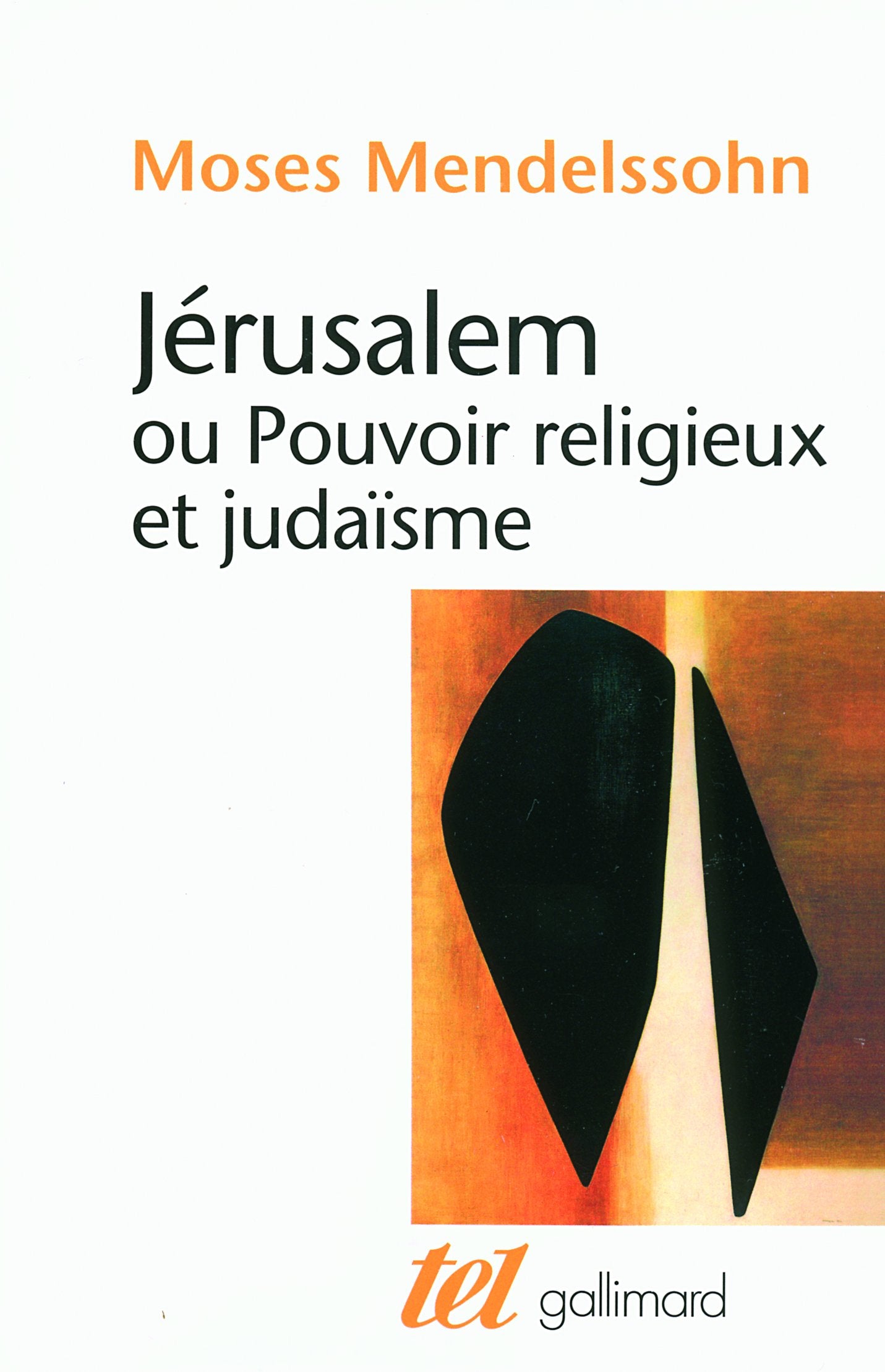 Jérusalem ou Pouvoir religieux et judaïsme Essays & Short Stories