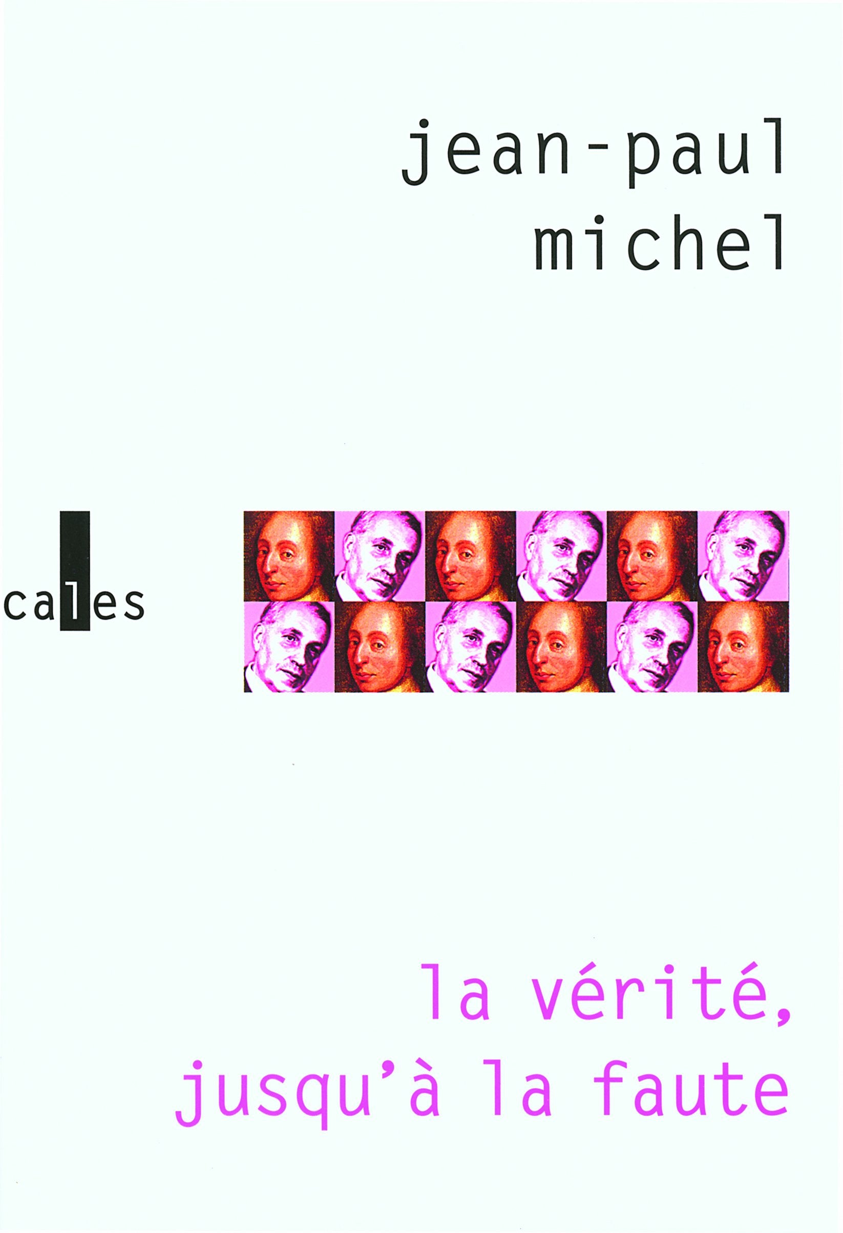La vérité, jusqu'à la faute book