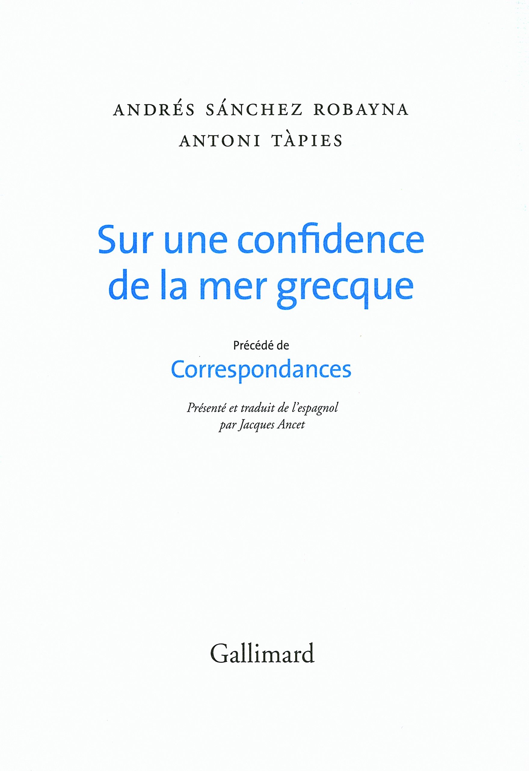 Sur une confidence de la mer grecque/Correspondances: précédé de Correspondances Poetry