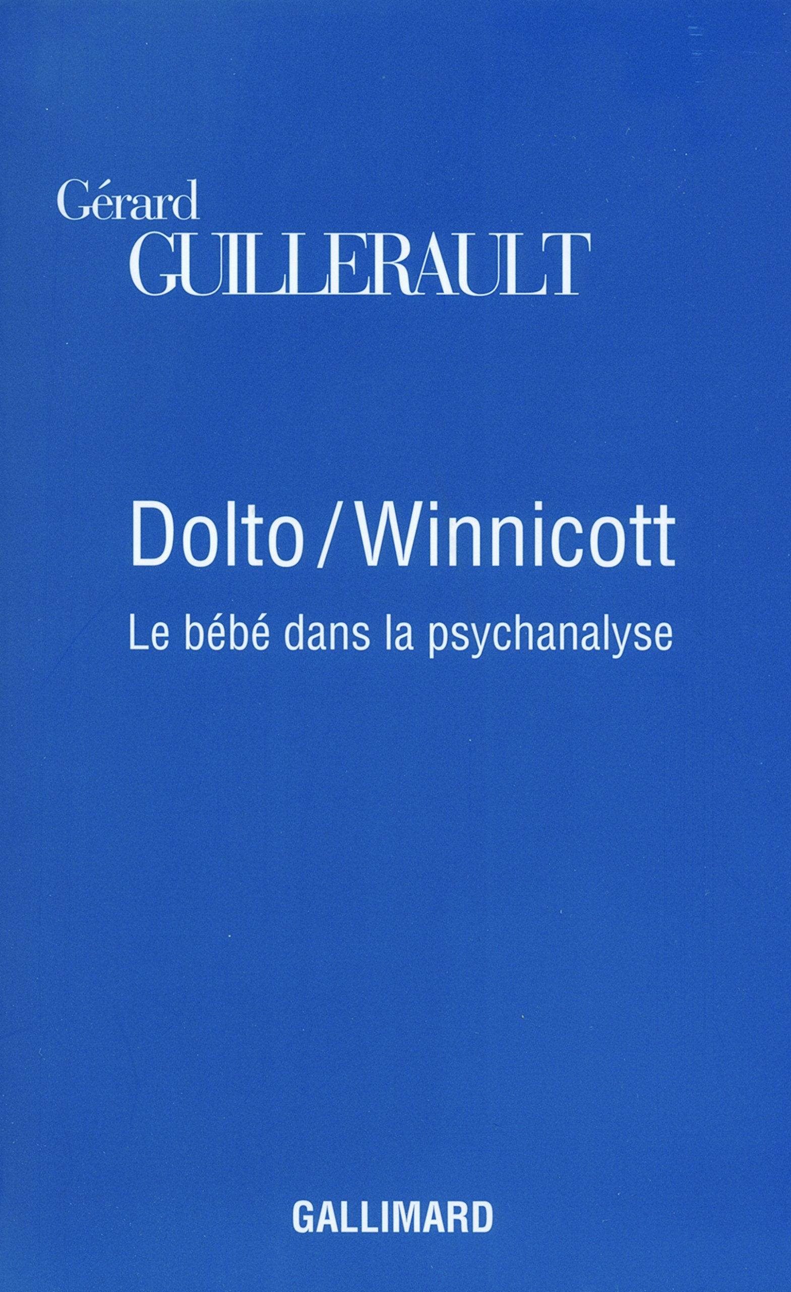 Dolto / Winnicott: Le bébé dans la psychanalyse Essays & Short Stories