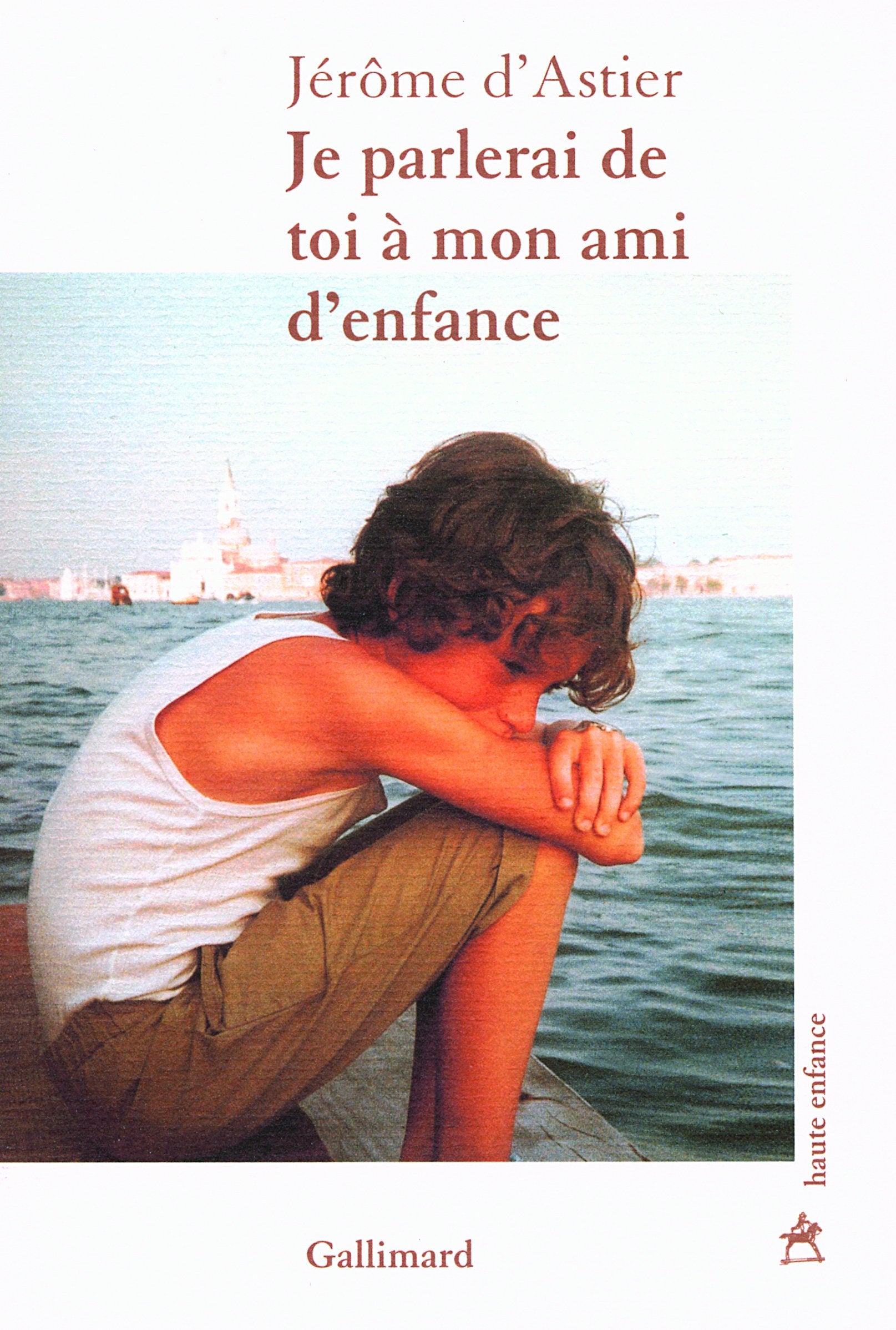 Je parlerai de toi à mon ami d'enfance book