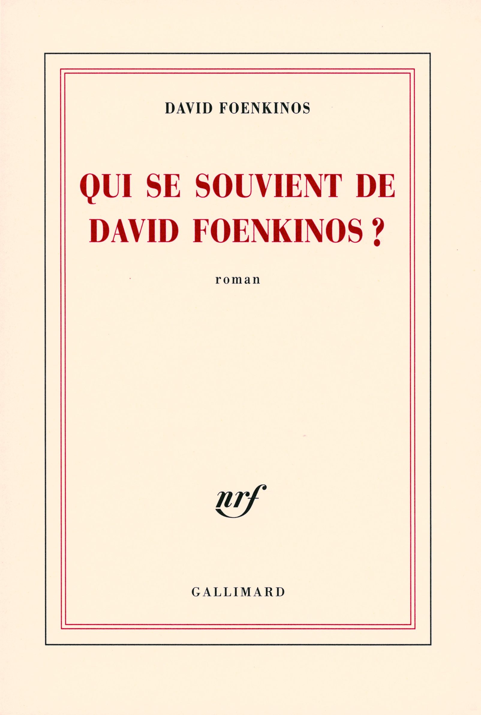 Qui se souvient de David Foenkinos ? book