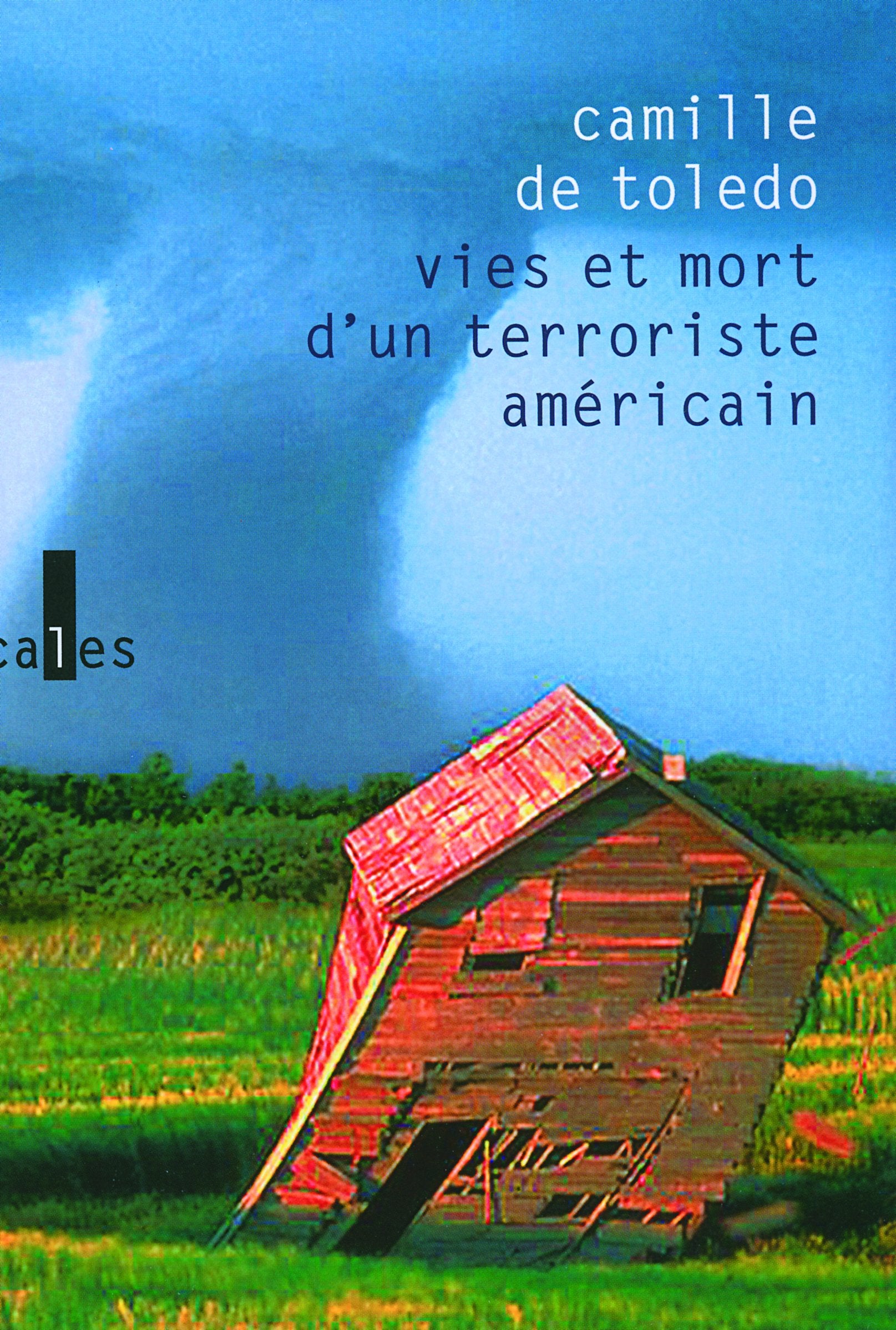 Vies et mort d'un terroriste américain book