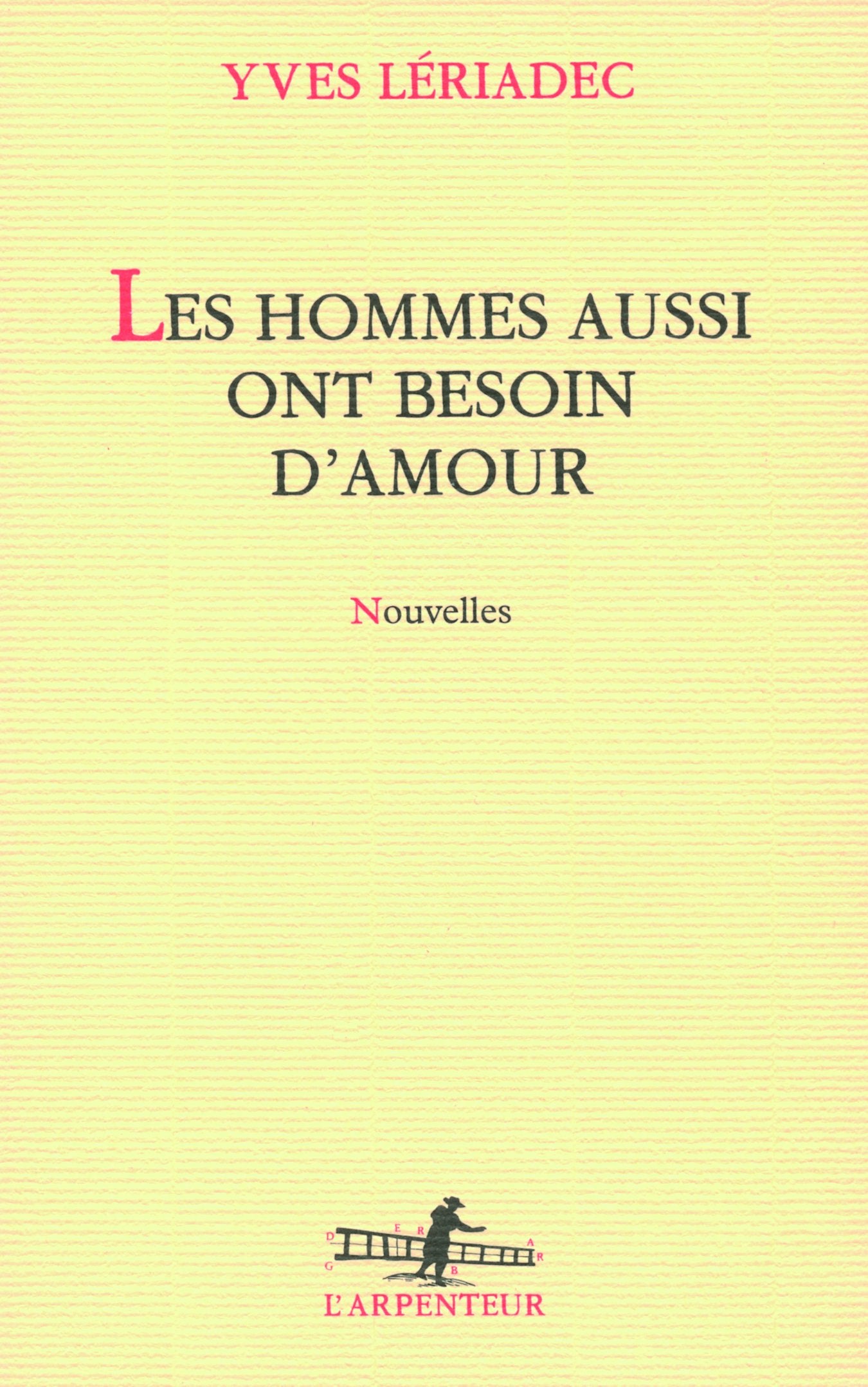 Les hommes aussi ont besoin d'amour Contemporary literature