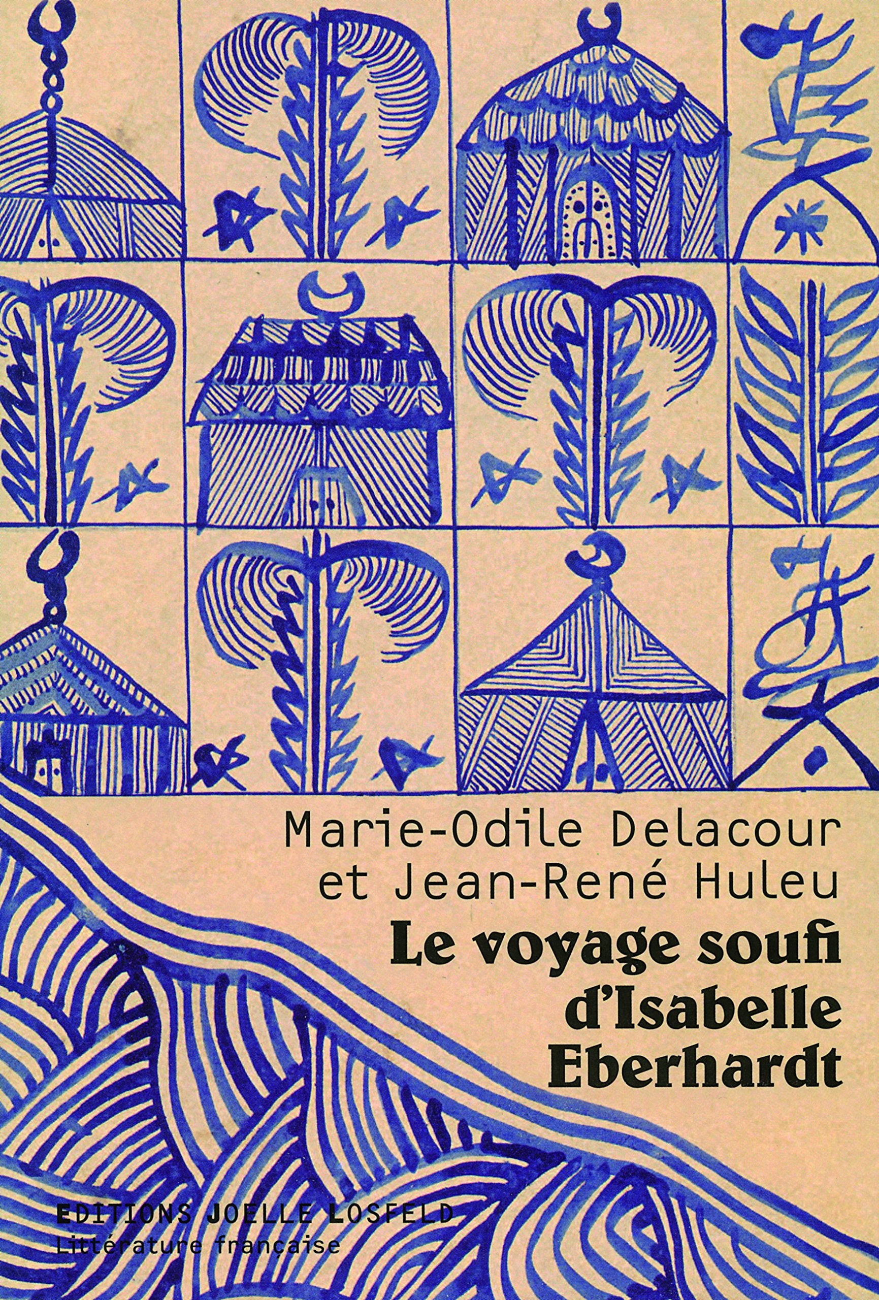Le voyage soufi d'Isabelle Eberhardt book