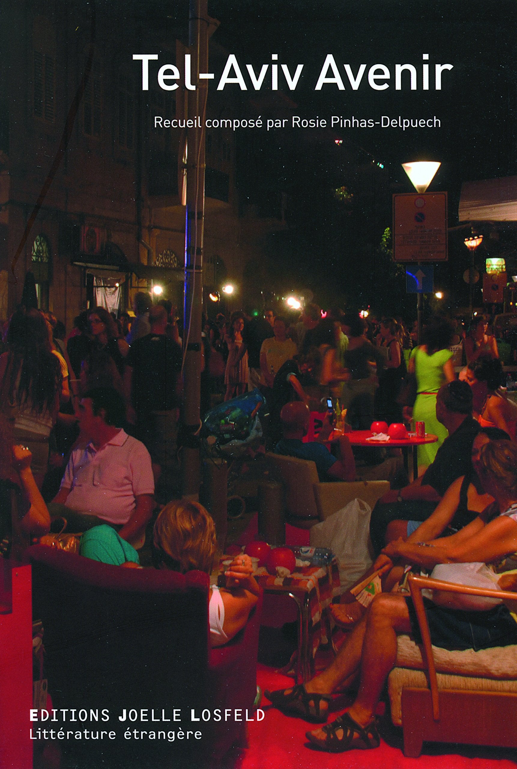 Tel-Aviv Avenir Essays & Short Stories