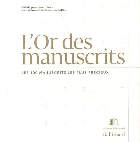 L or des manuscrits: Les 100 manuscrits les plus précieux Books