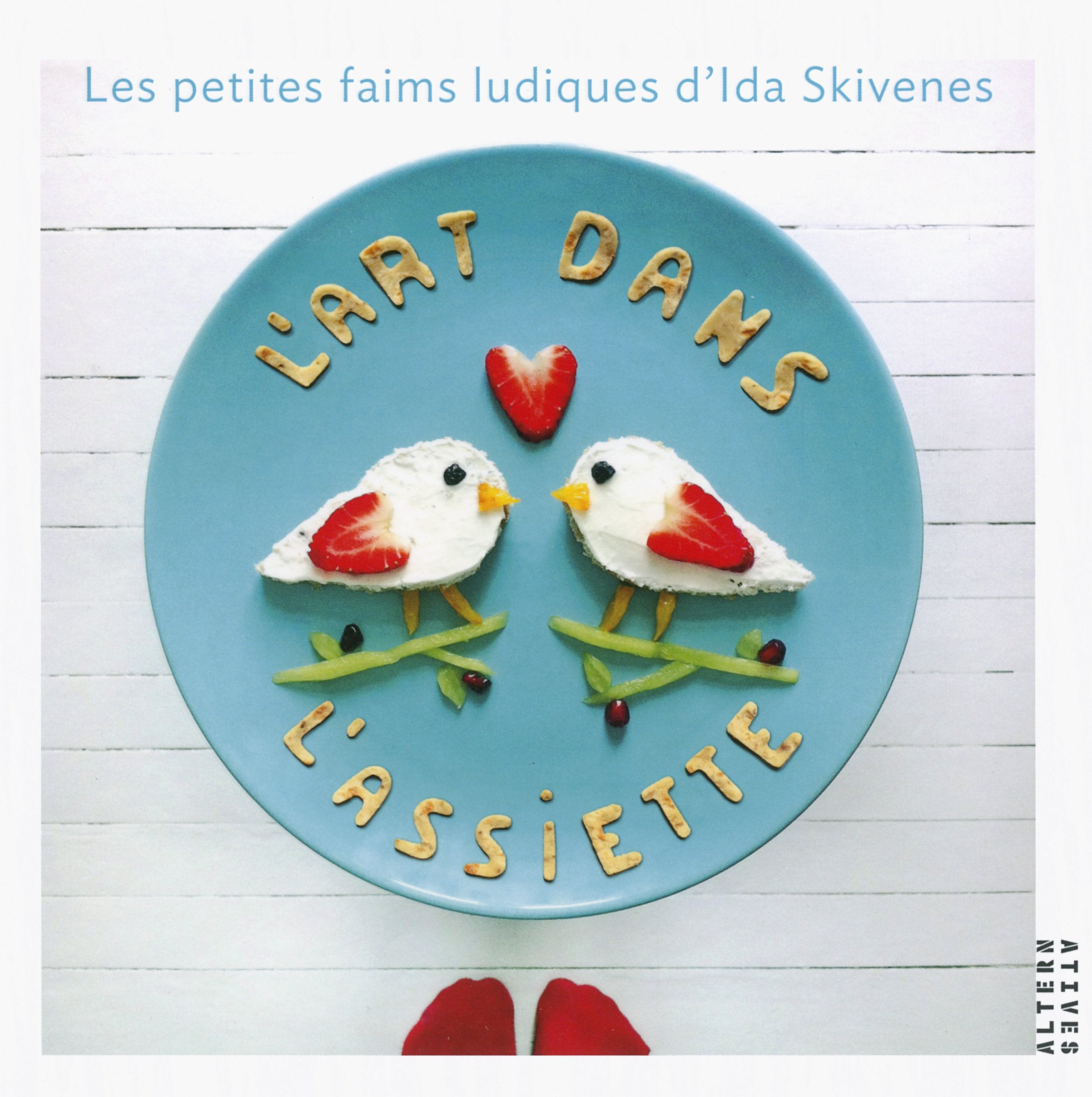 L'art dans l'assiette: Les petites faims ludiques d'Ida Skivenes Leisure, Home & Garden