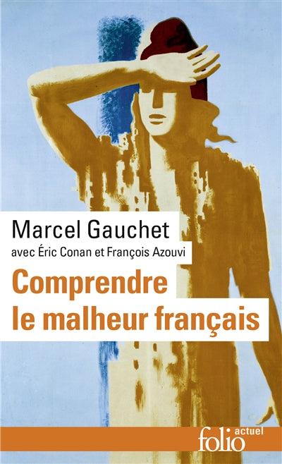 Product Image: Comprendre le malheur français
