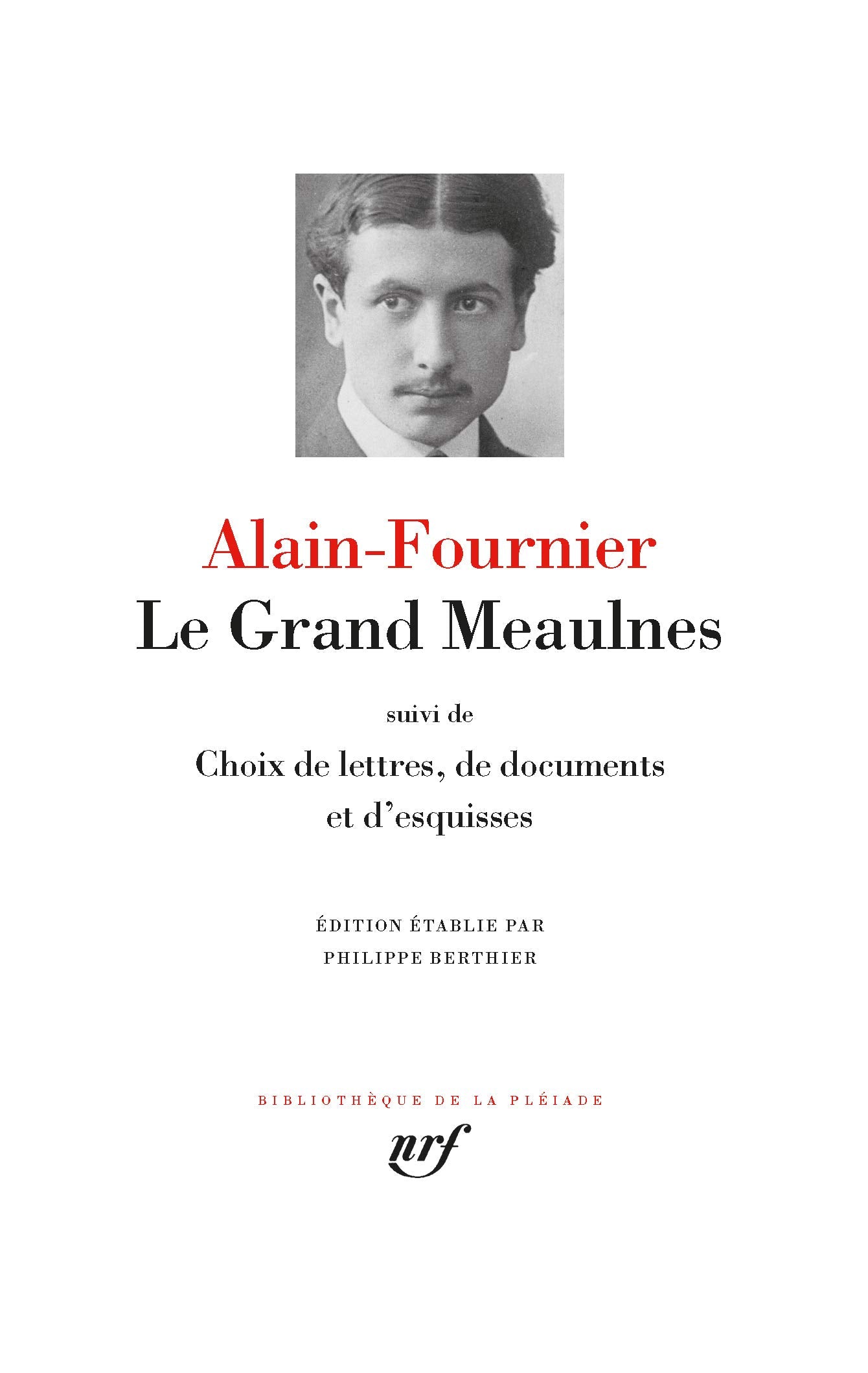 Le Grand Meaulnes / Choix de lettres, de documents et d'esquisses book