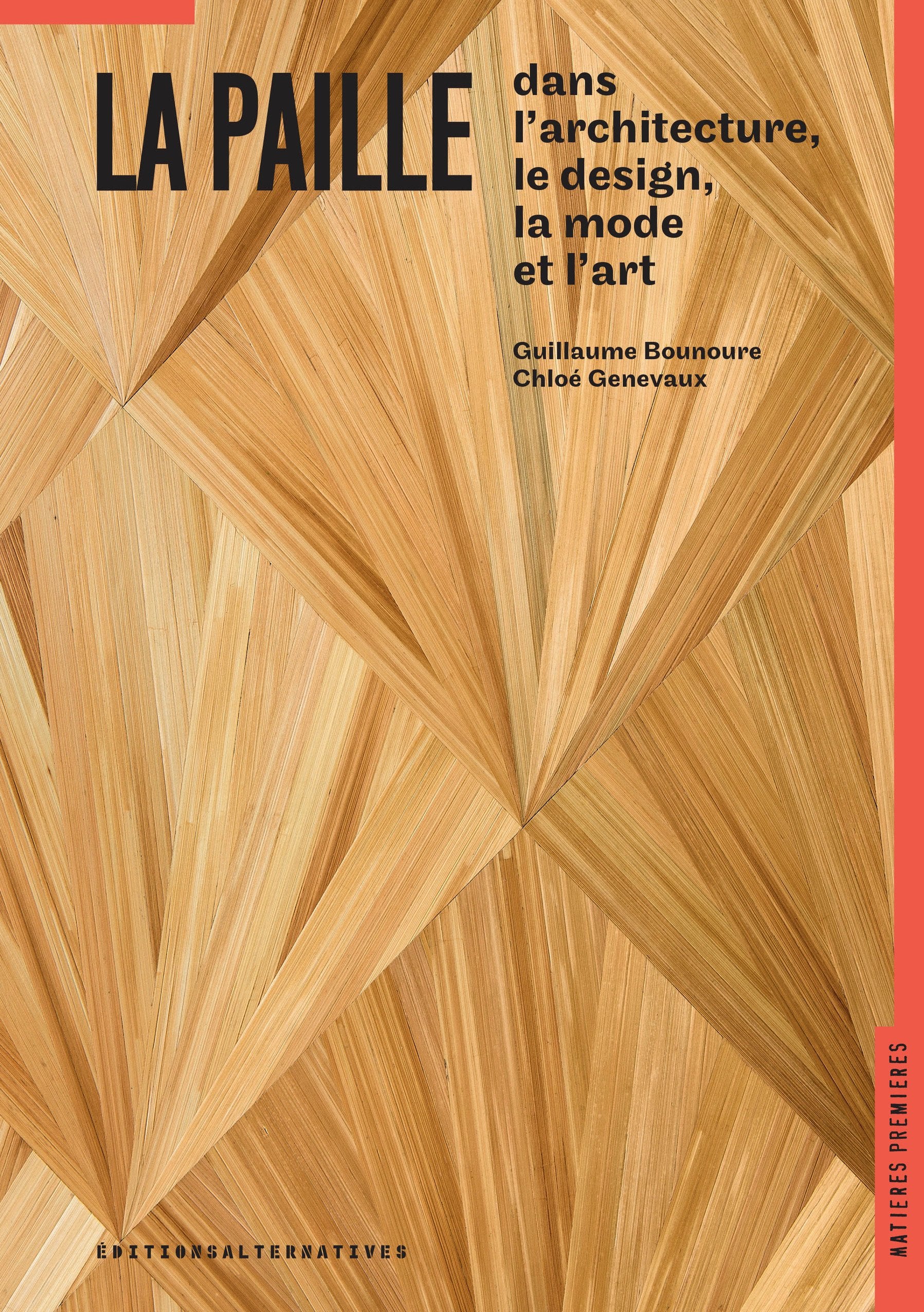 La paille dans l'architecture, le design, la mode et l'art Architecture