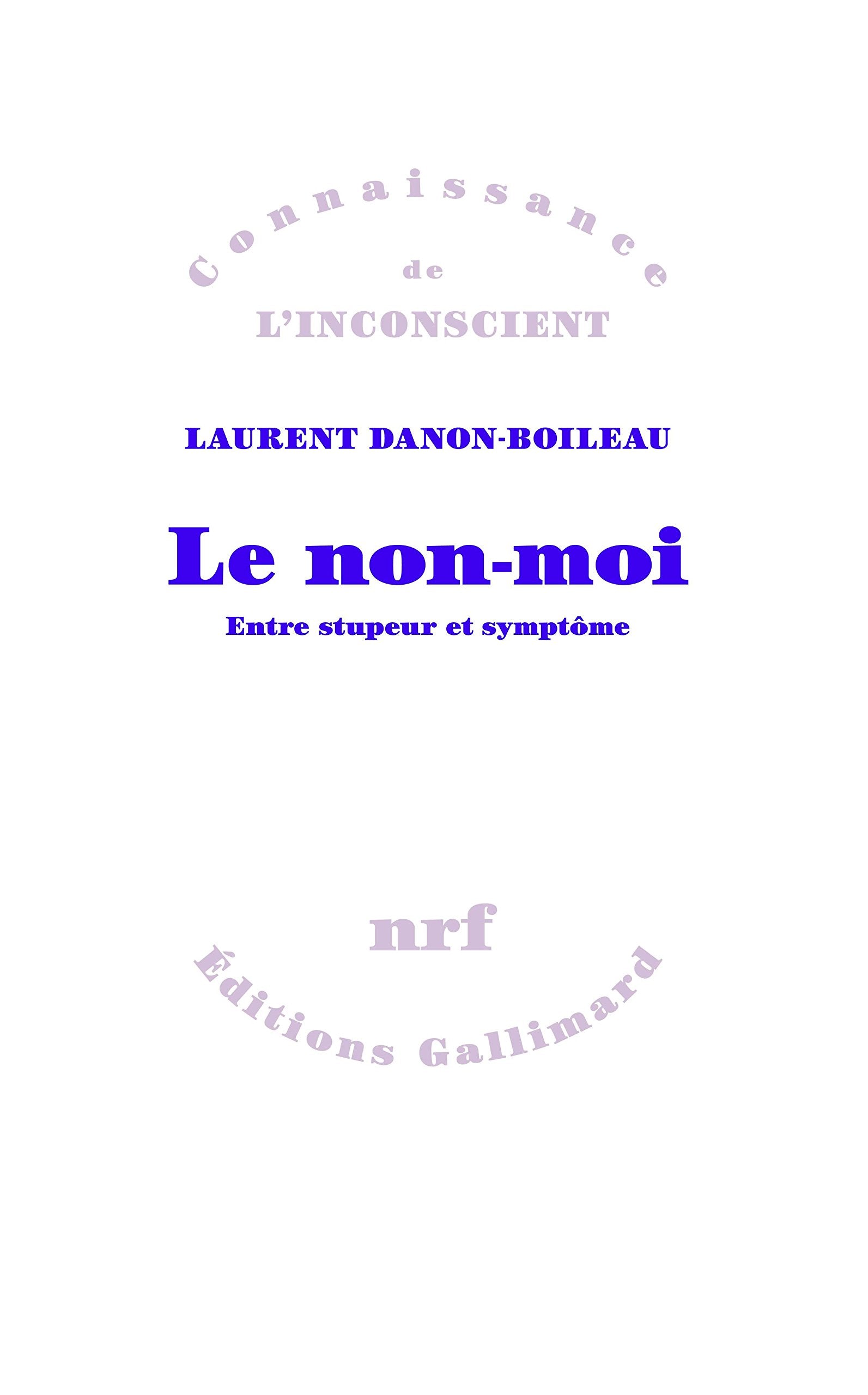 Le non-moi: Entre stupeur et symptôme Psychology