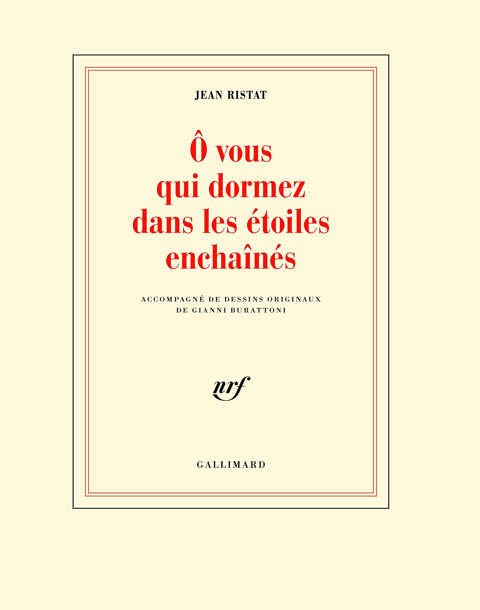 Ô vous qui dormez dans les étoiles enchaînés book