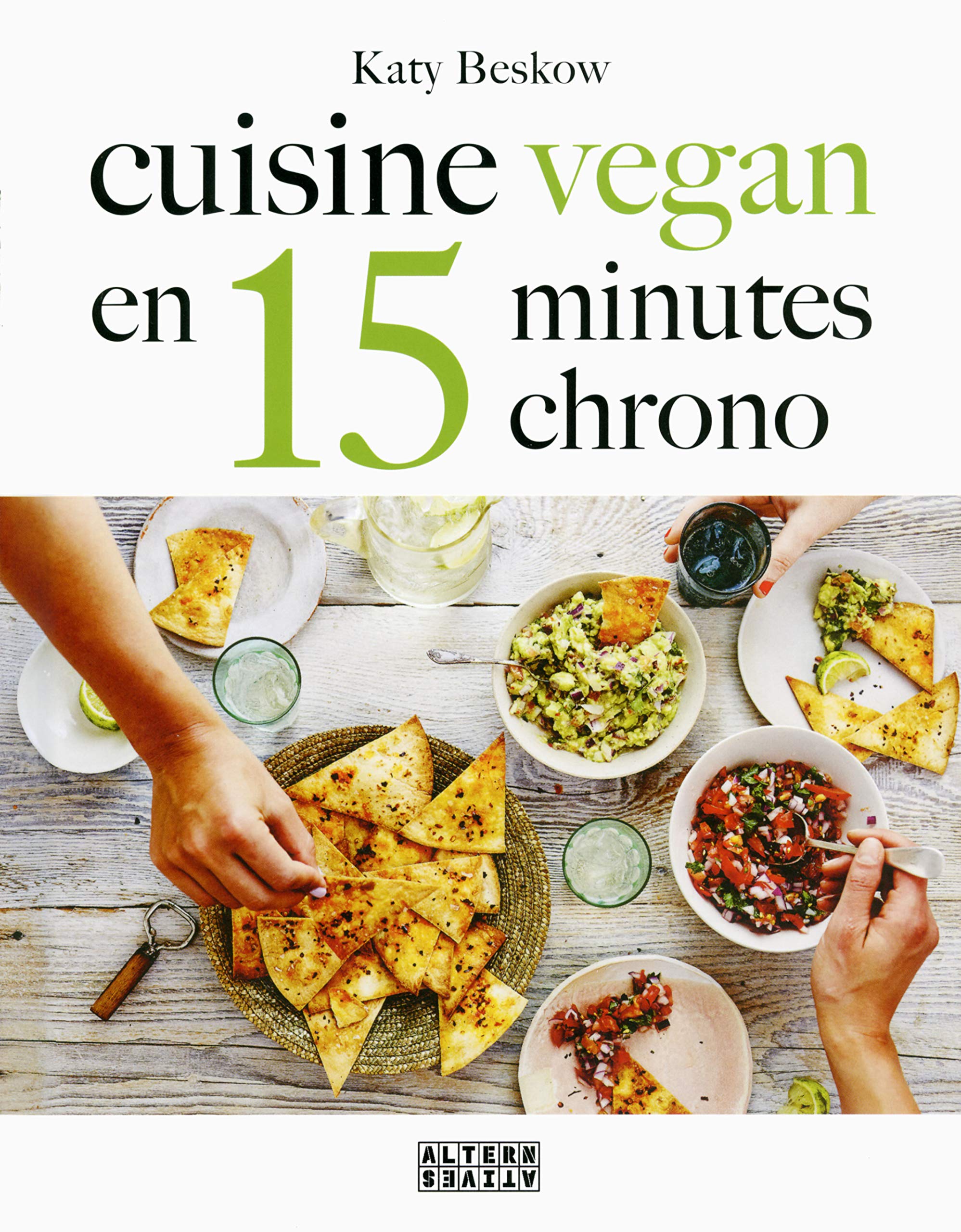 Cuisine vegan en 15 minutes chrono book