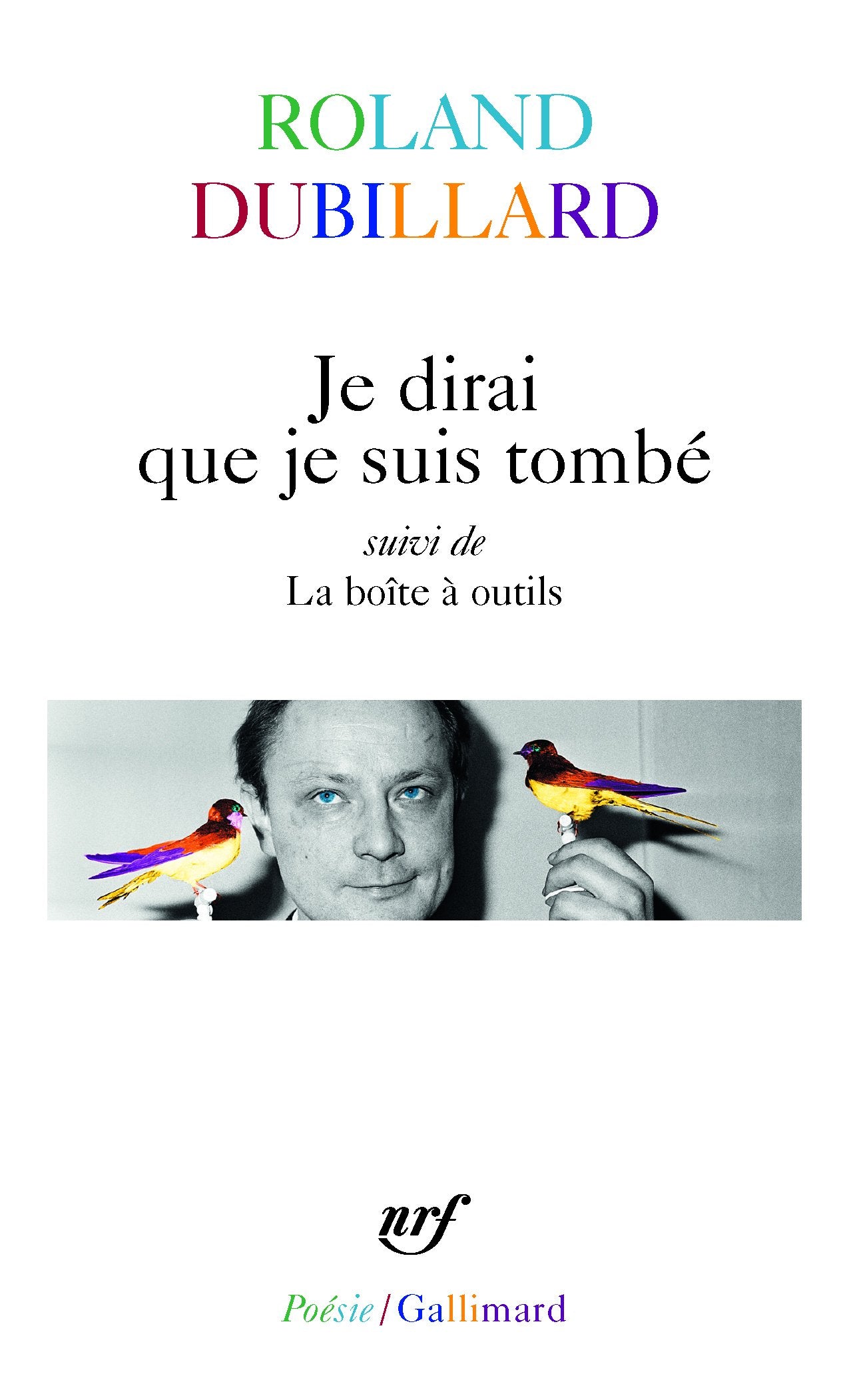 Je dirai que je suis tombé/La boîte à outils Poetry