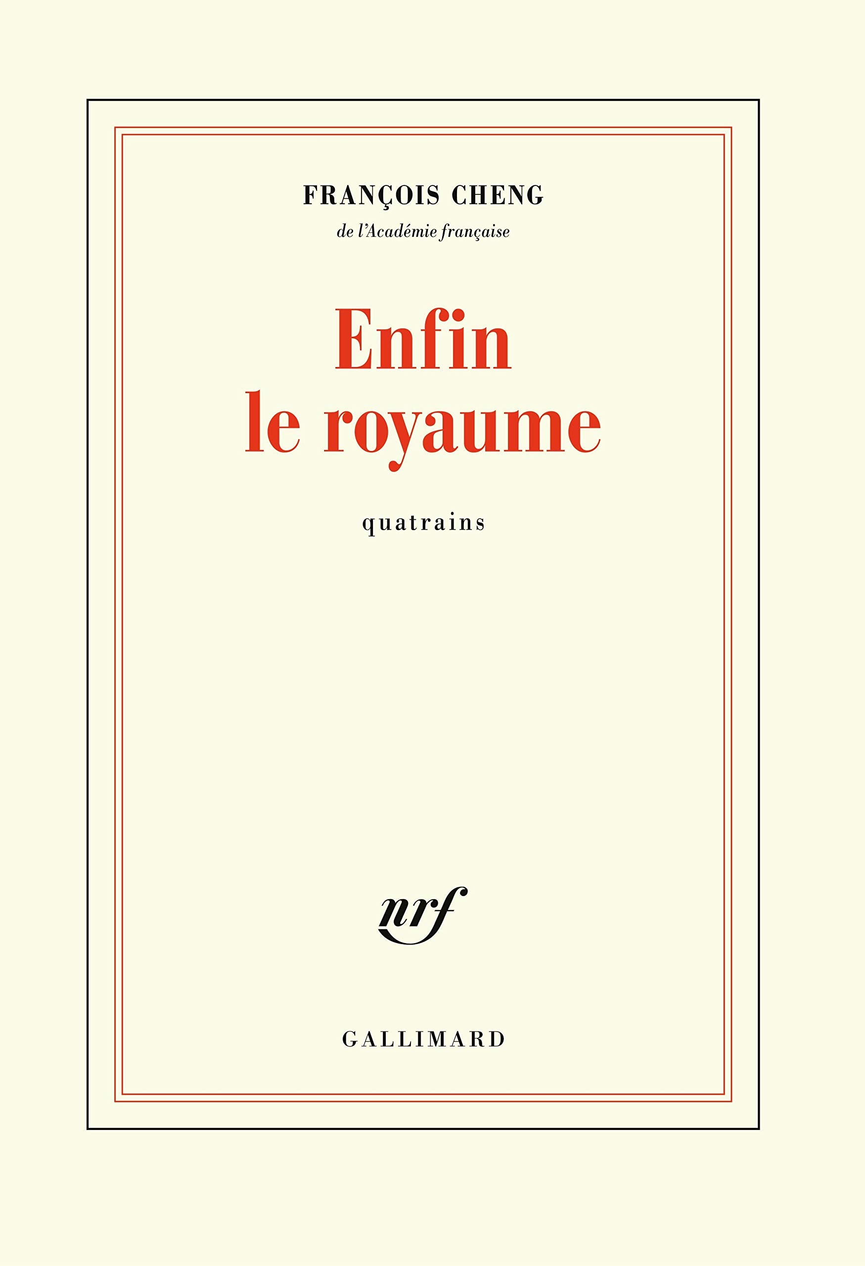Enfin le royaume: Quatrains book