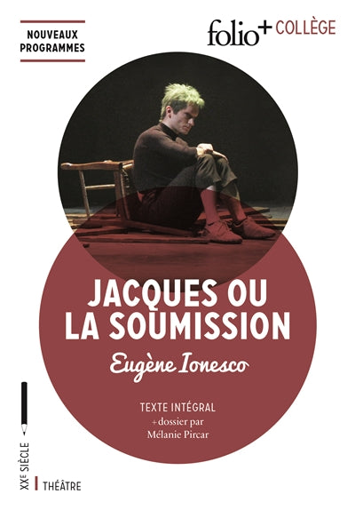 Product Image: Jacques ou La soumission : texte intégral : nouveaux programmes