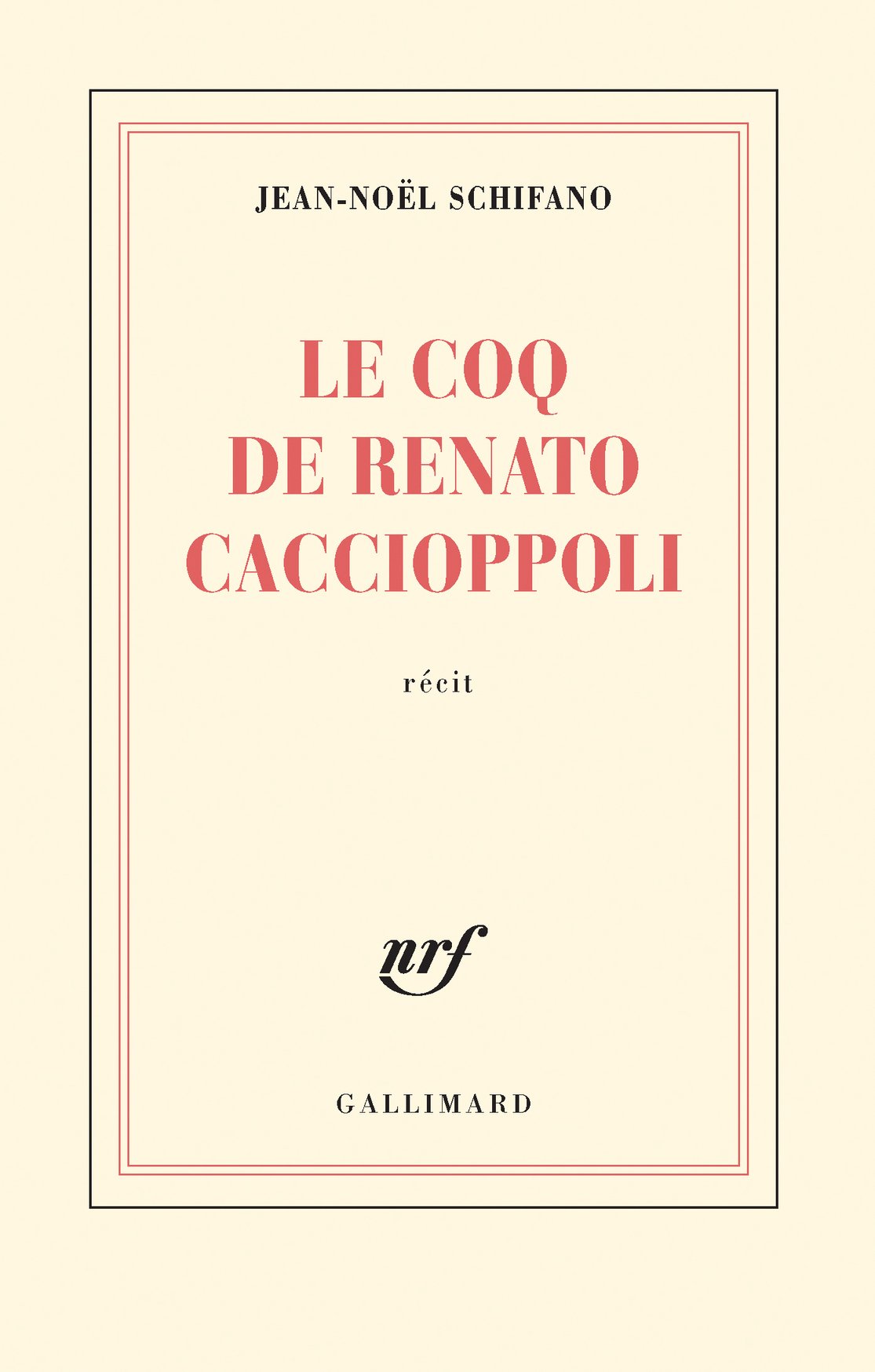 Le coq de Renato Caccioppoli Contemporary literature